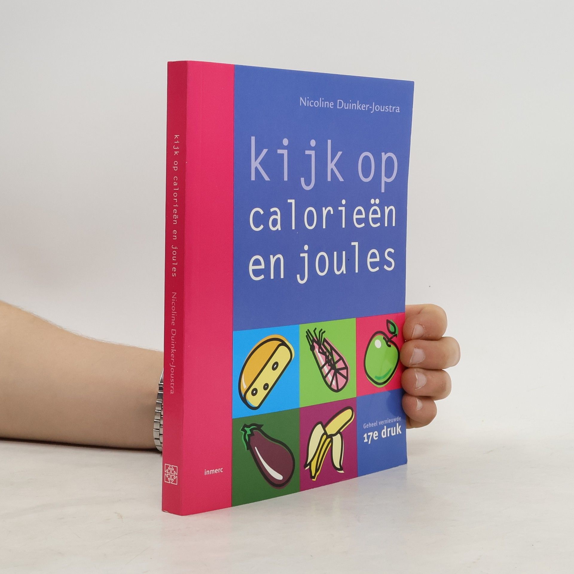 Nicoline P. Duinker-Joustra Kijk op calorieën en joules