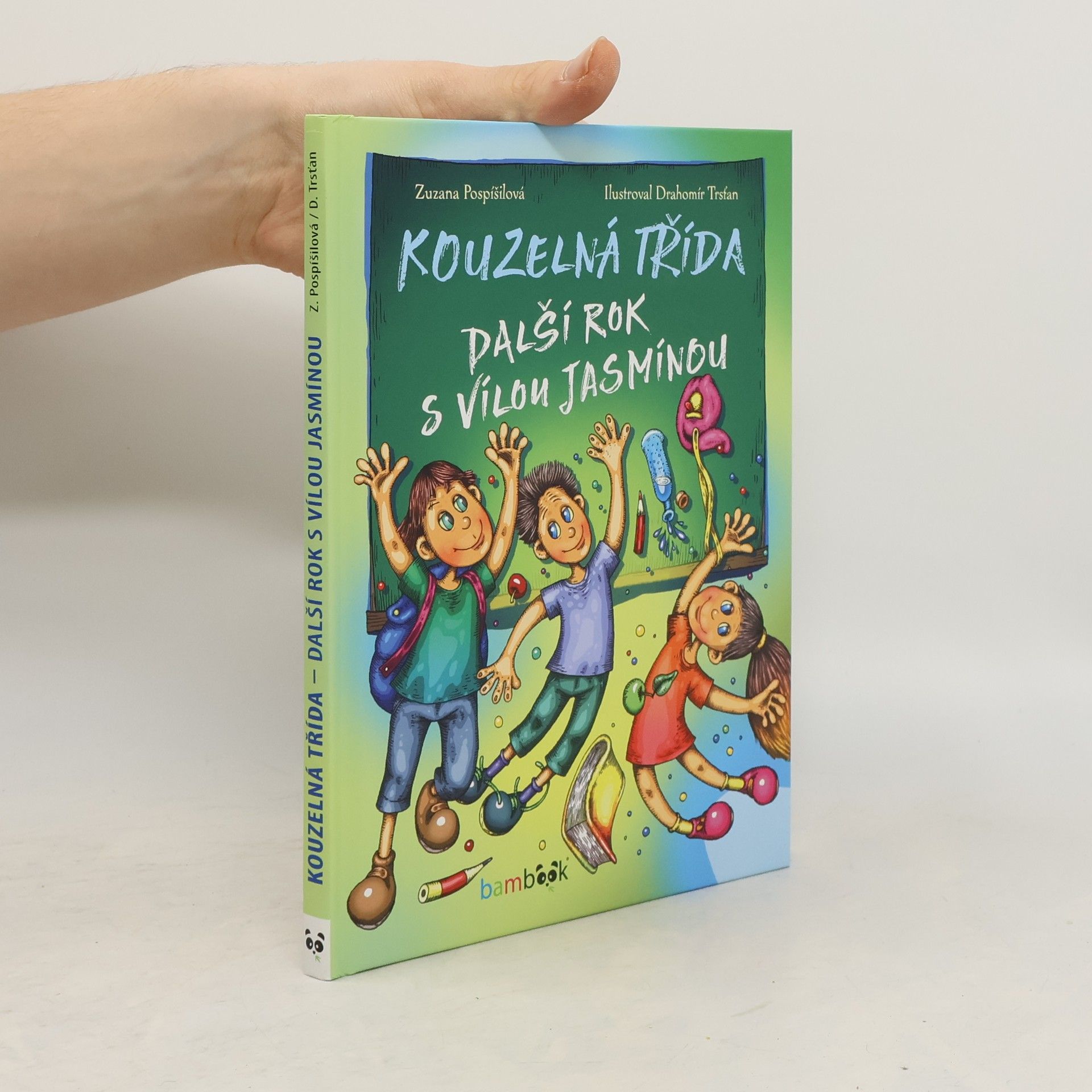 Zuzana Pospíšilová Kouzelná třída. Další rok s vílou Jasmínou