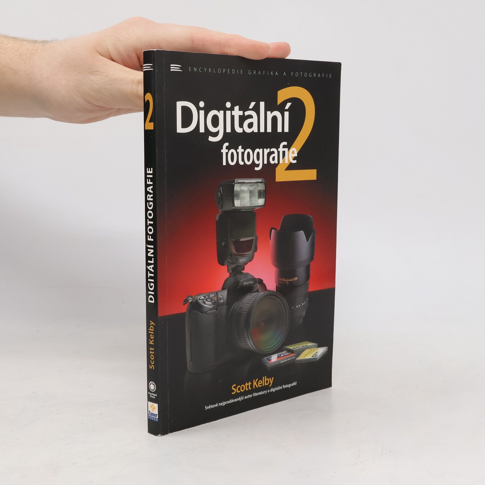 Scott Kelby Digitální fotografie 2