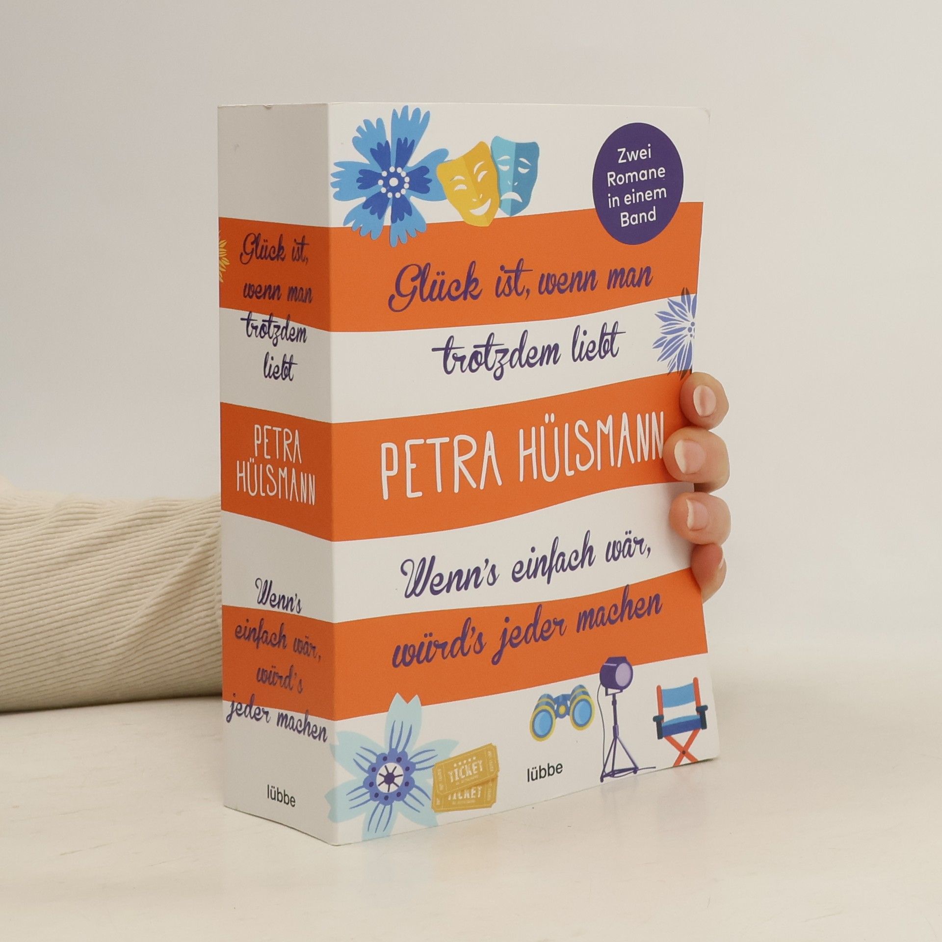 Petra Hülsmann Glück ist, wenn man trotzdem liebt