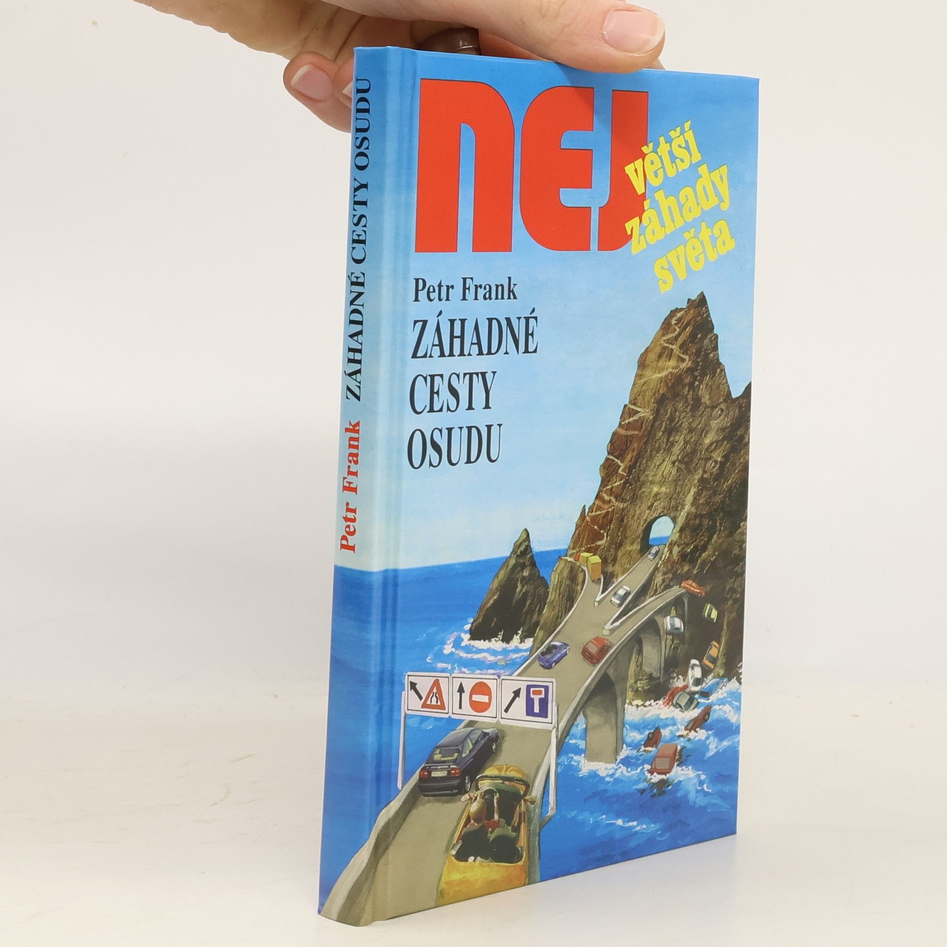Petr Frank Záhadné cesty osudu