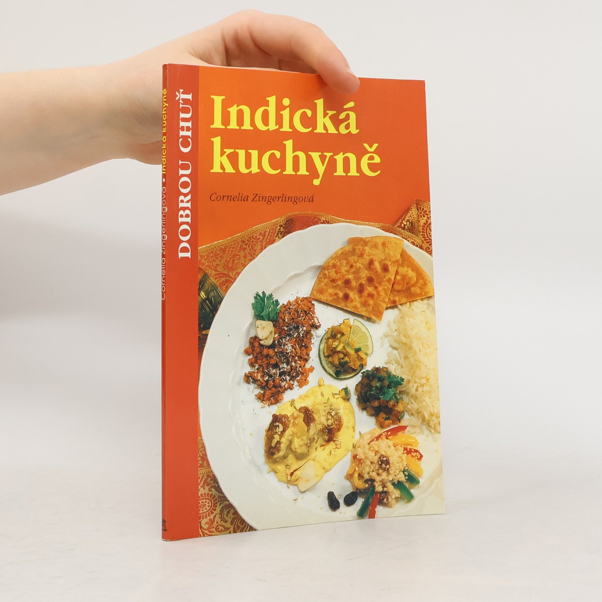 Cornelia Haller-Zingerling Indická kuchyně