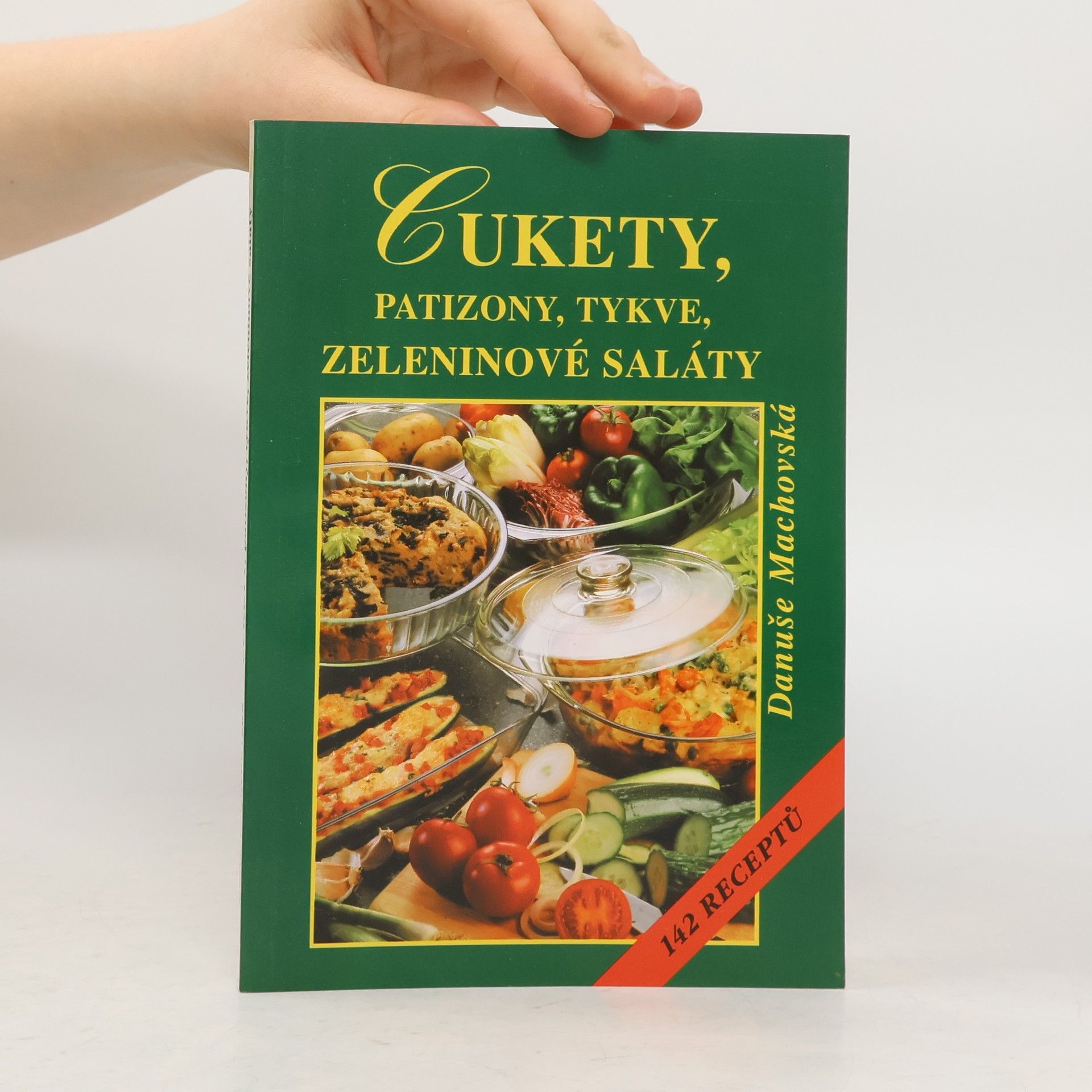 Danuše Machovská Cukety, patizony, tykve, zeleninové saláty