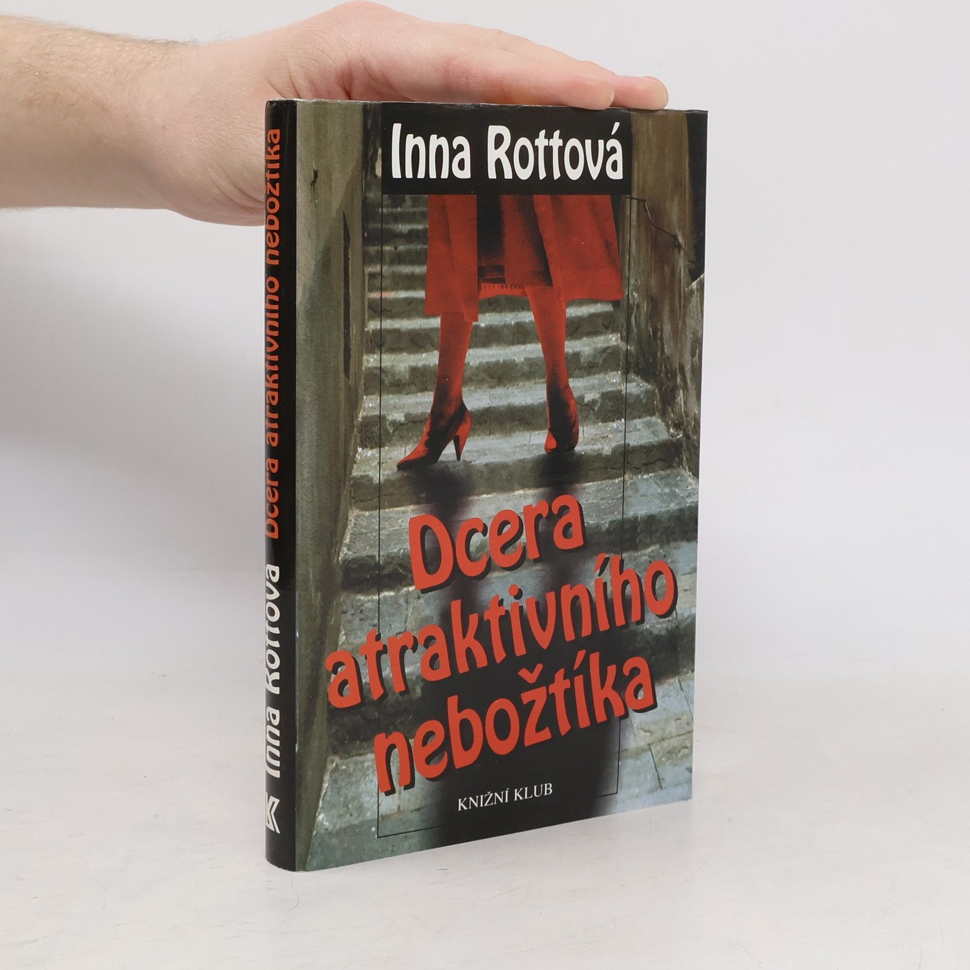 Inna Mirovská Dcera atraktivního nebožtíka