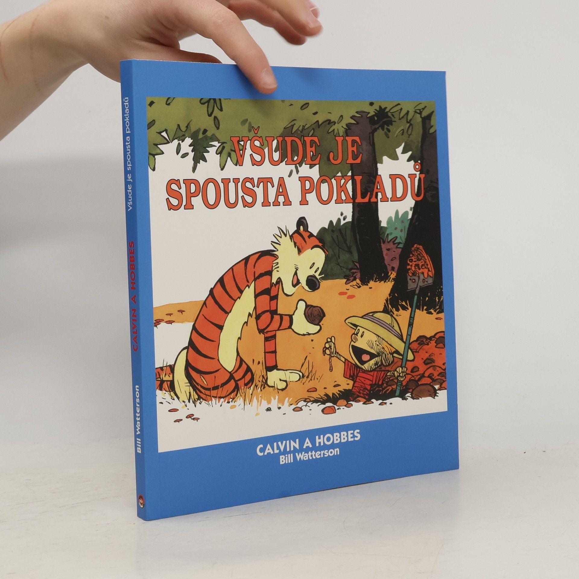 Bill Watterson II Všude je spousta pokladů