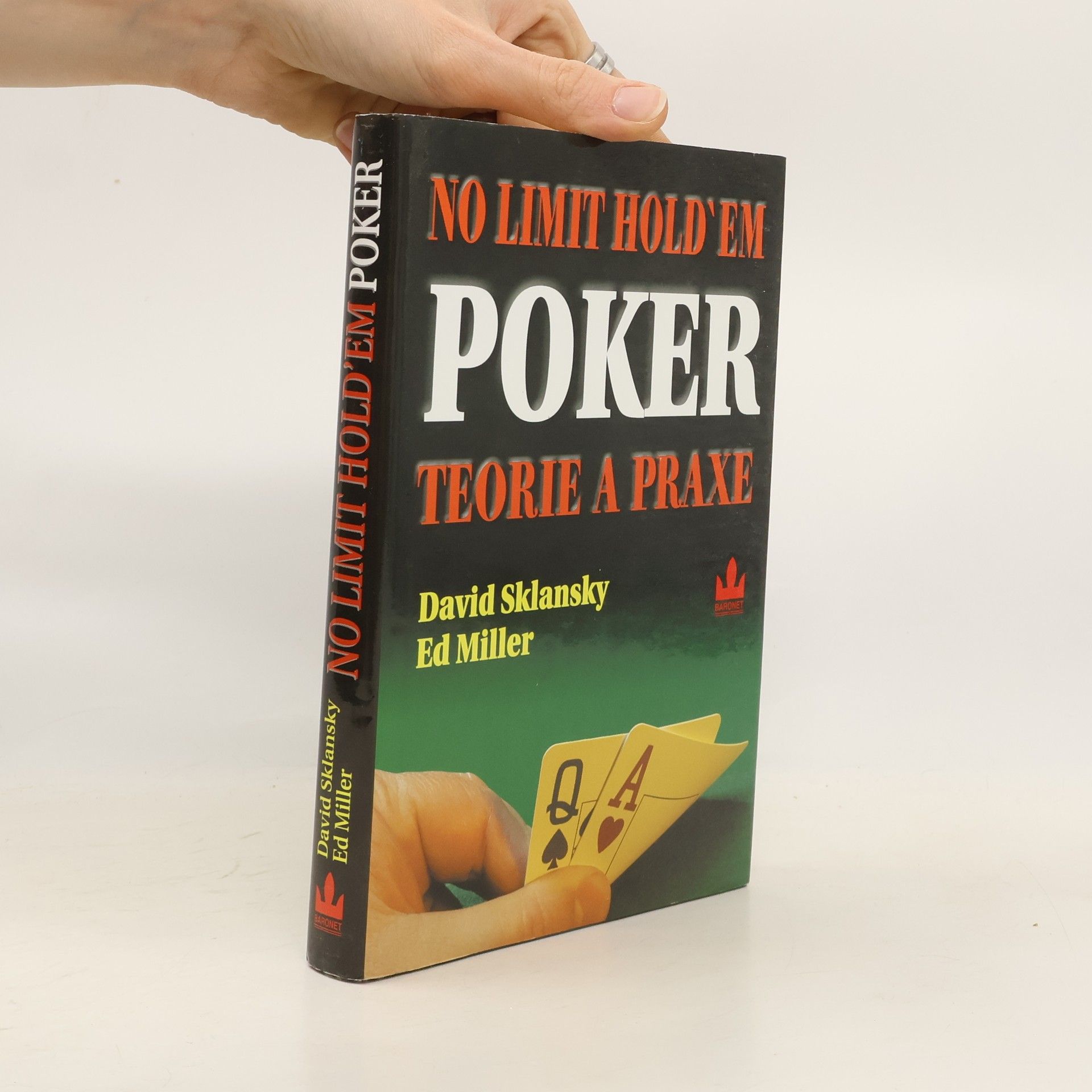 Ed Miller No limit hold'em poker: Teorie a praxe