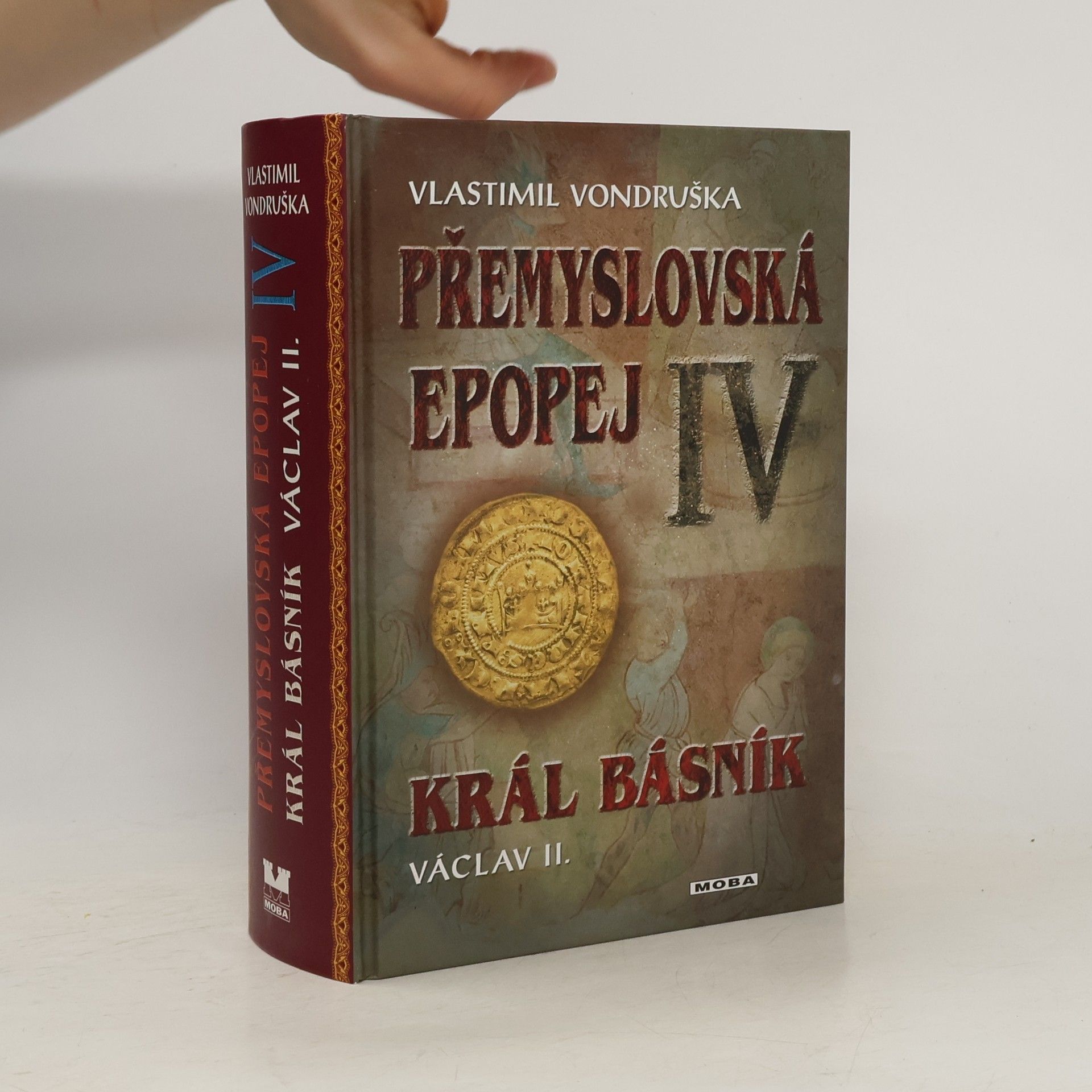 Vlastimil Vondruška Přemyslovská epopej IV.
