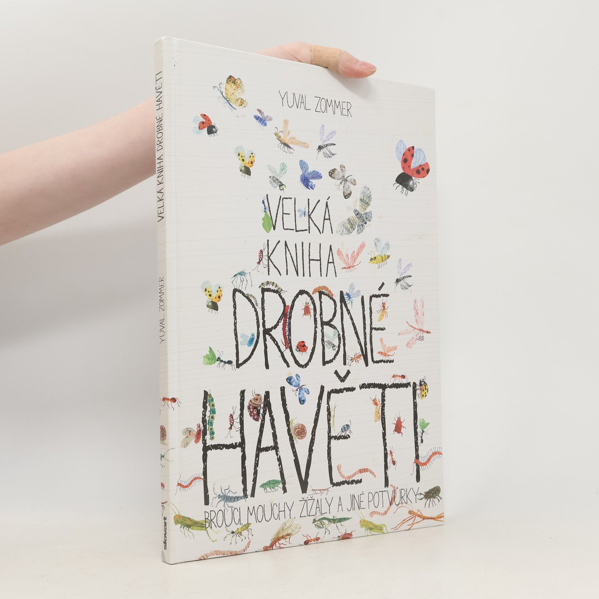 Yuval Zommer Velká kniha drobné havěti. Brouci, mouchy, žížaly a jiné potvůrky