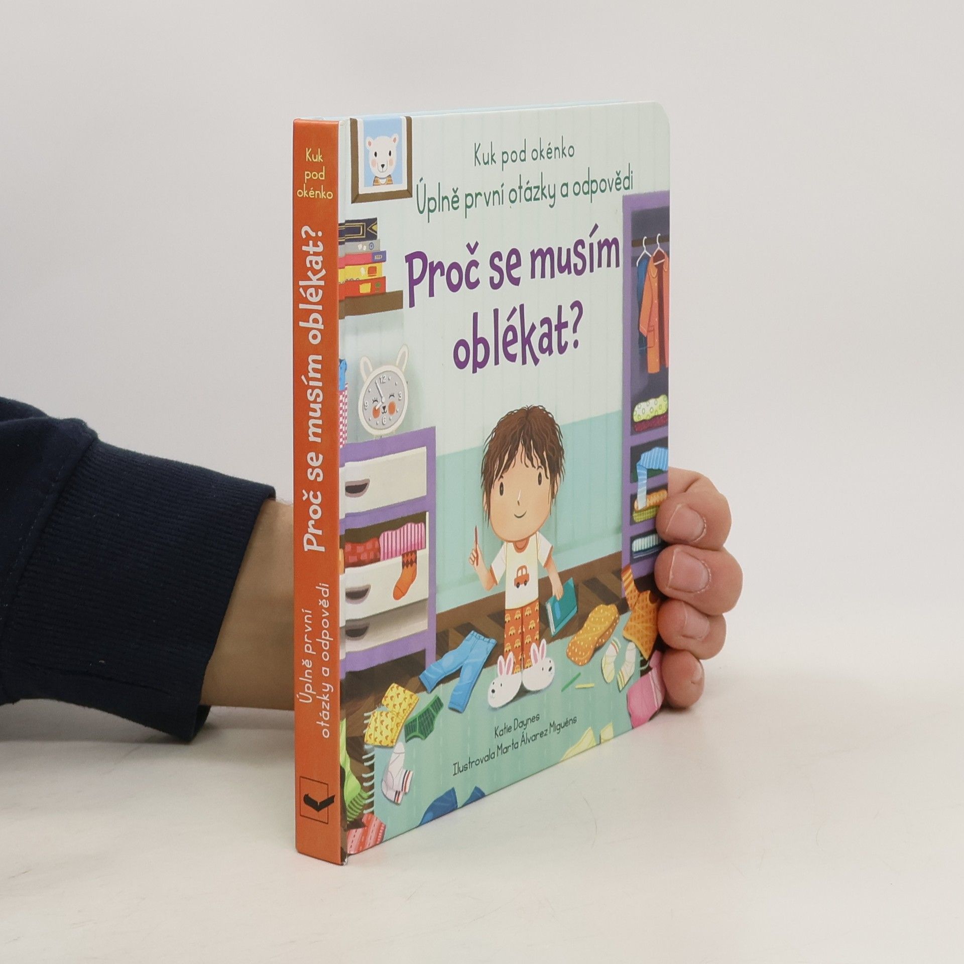 Proč se musím oblékat? : úplně první otázky a odpovědi