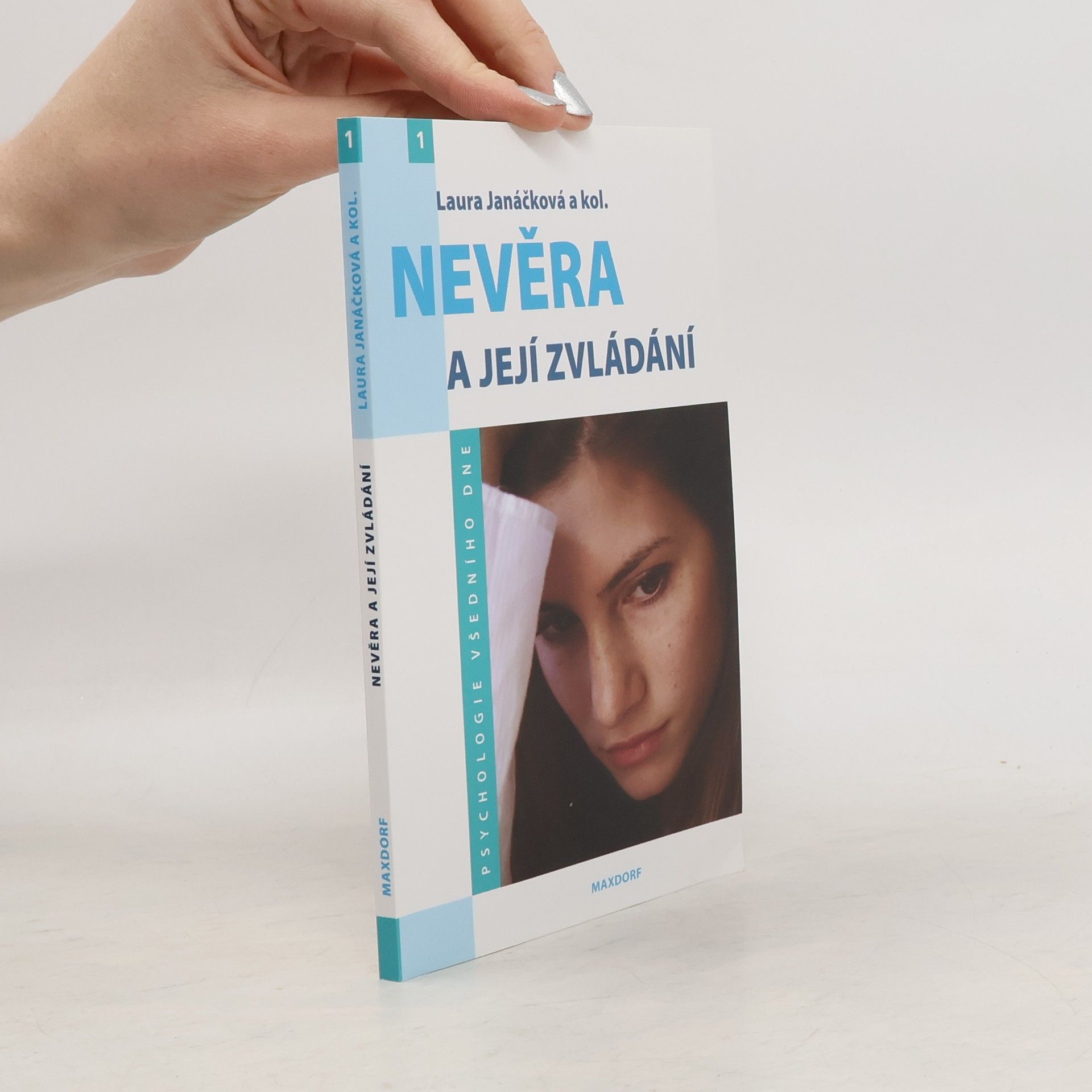 Laura Janáčková Nevěra a její zvládání