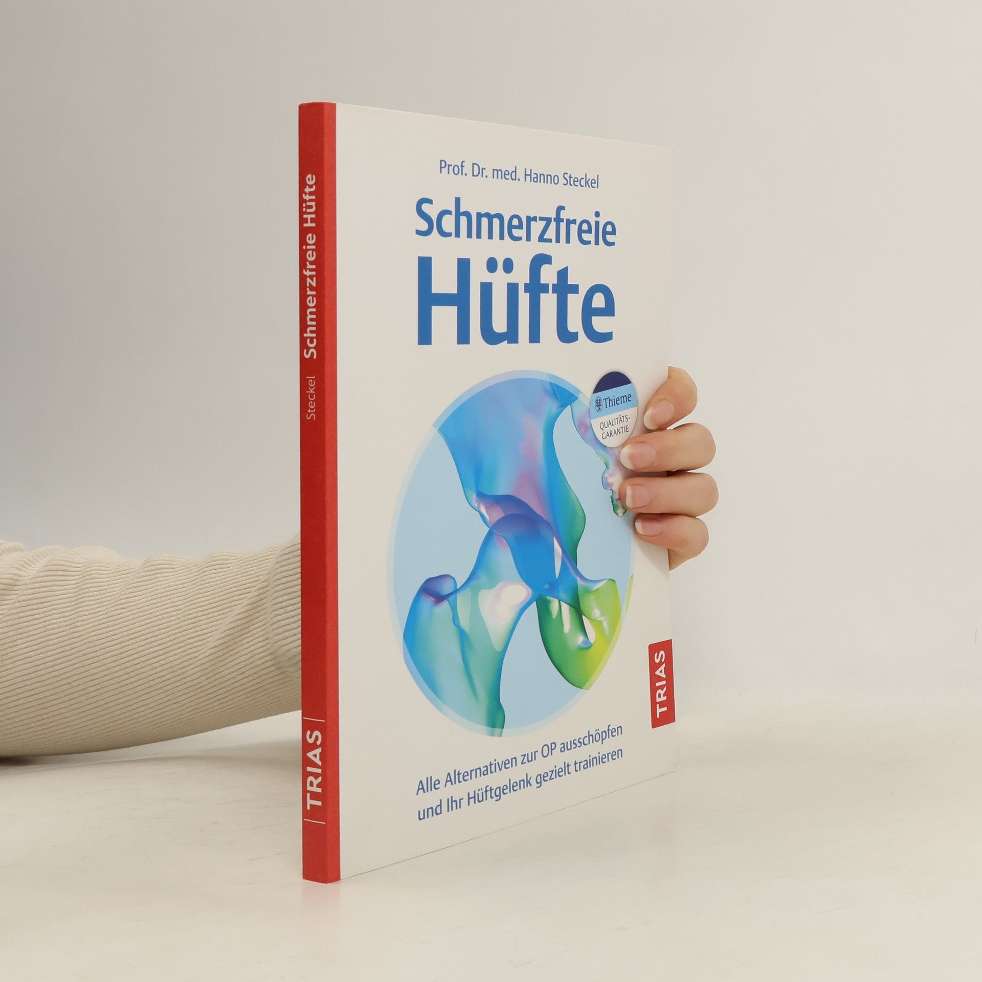 Hanno Steckel Schmerzfreie Hüfte