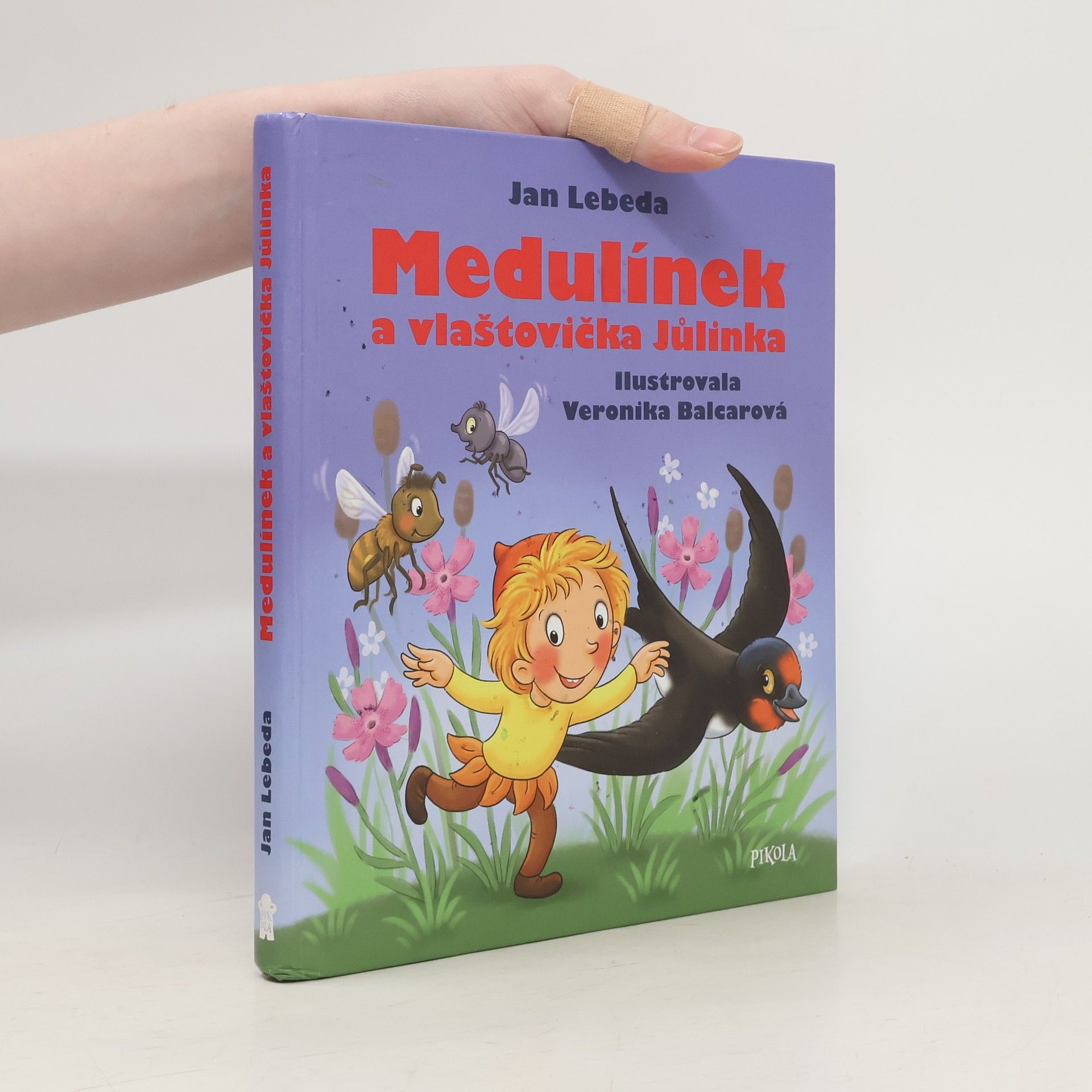 Jan Lebeda Medulínek a vlaštovička Jůlinka