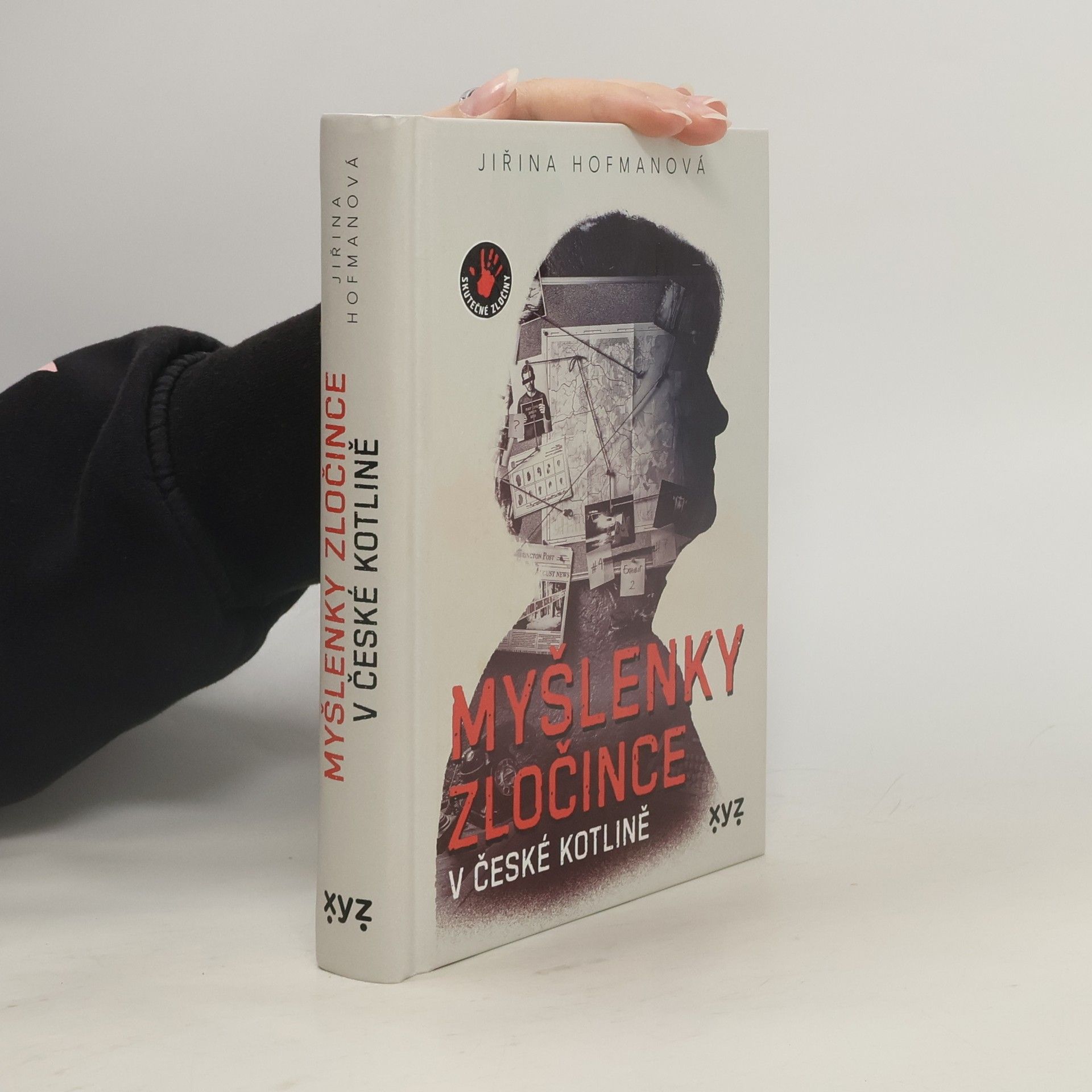 Jiřina Hofmanová Myšlenky zločince v české kotlině