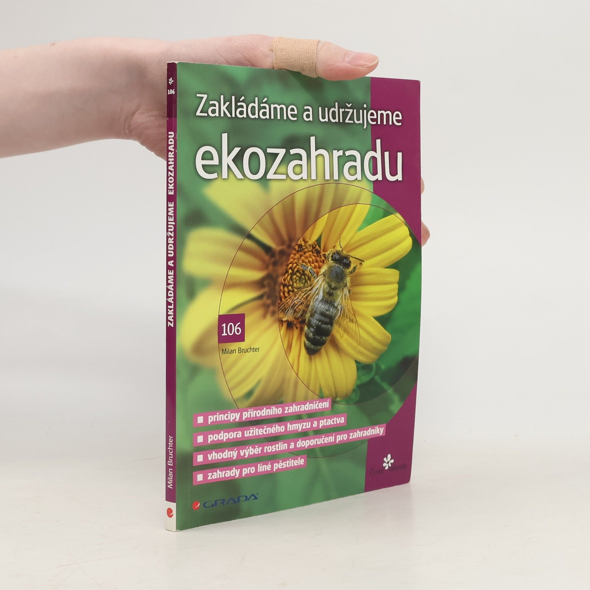 Milan Bruchter Zakládáme a udržujeme ekozahradu