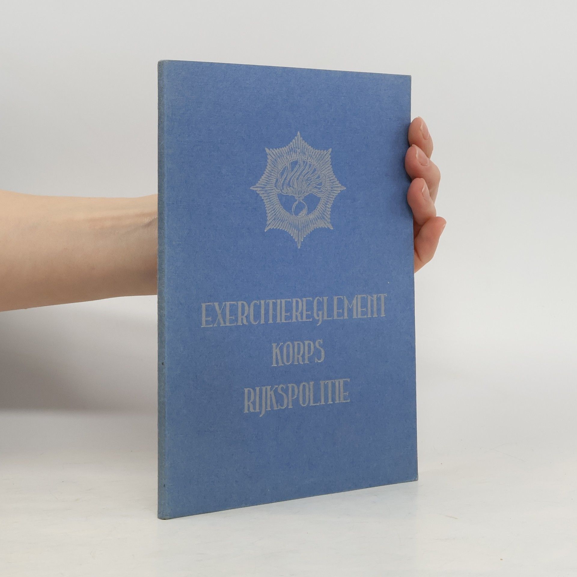 Kolektiv autorů Exercitiereglement Korps Rijkspolitie