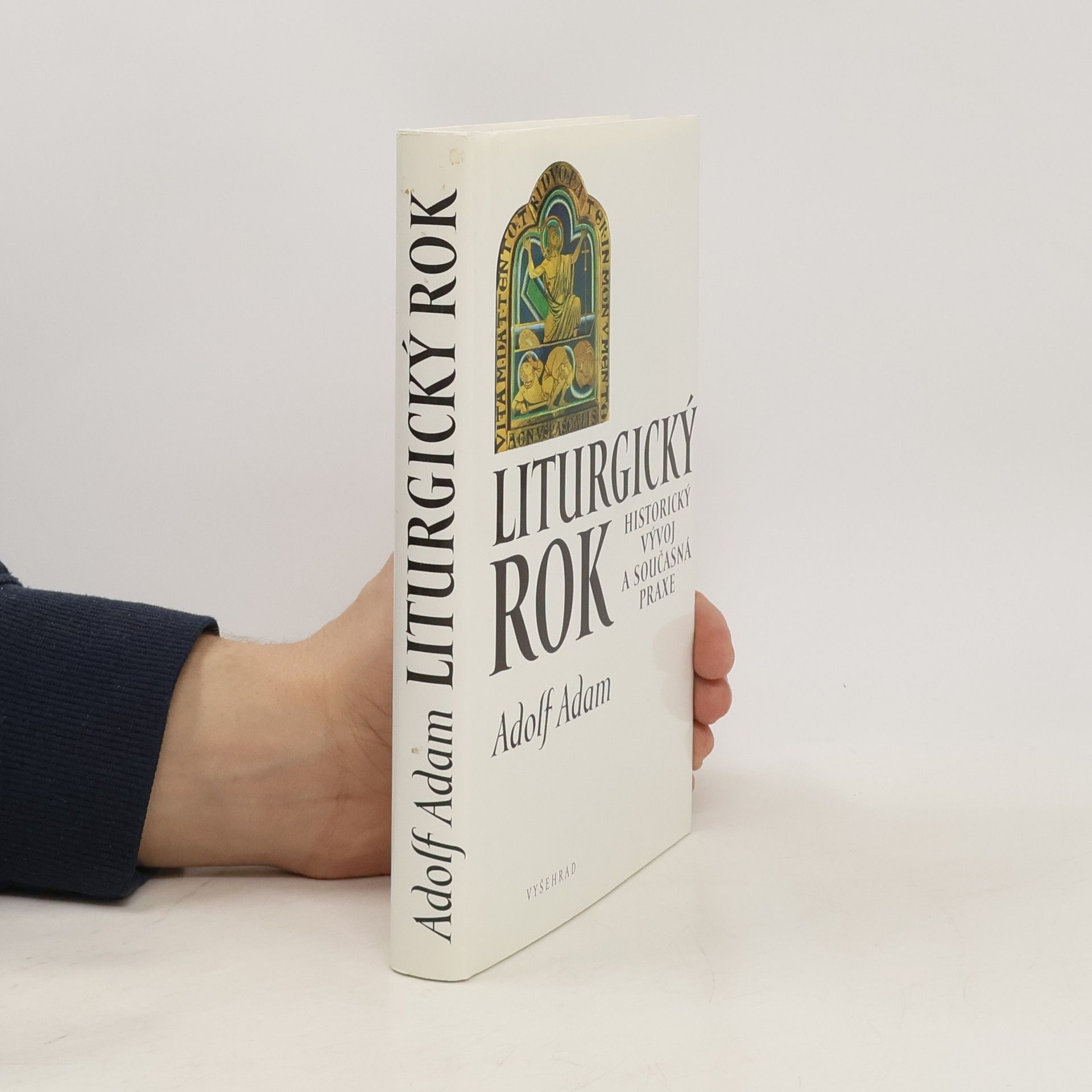 Adolf Adam Liturgický rok : historický vývoj a současná praxe