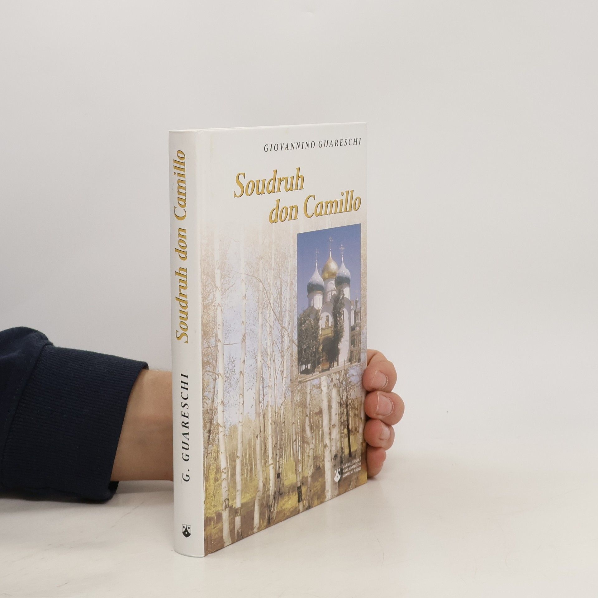 Giovannino Guareschi Soudruh Don Camillo