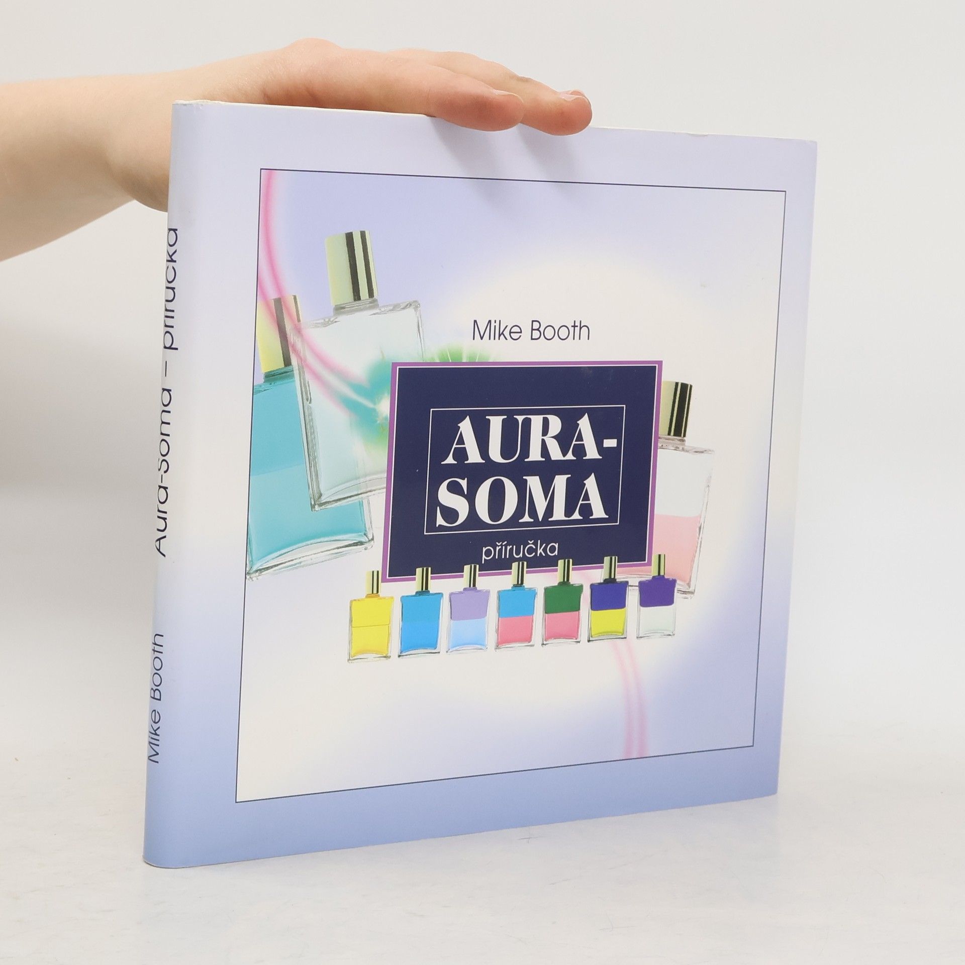 John Michael Both Aura-Soma. Příručka