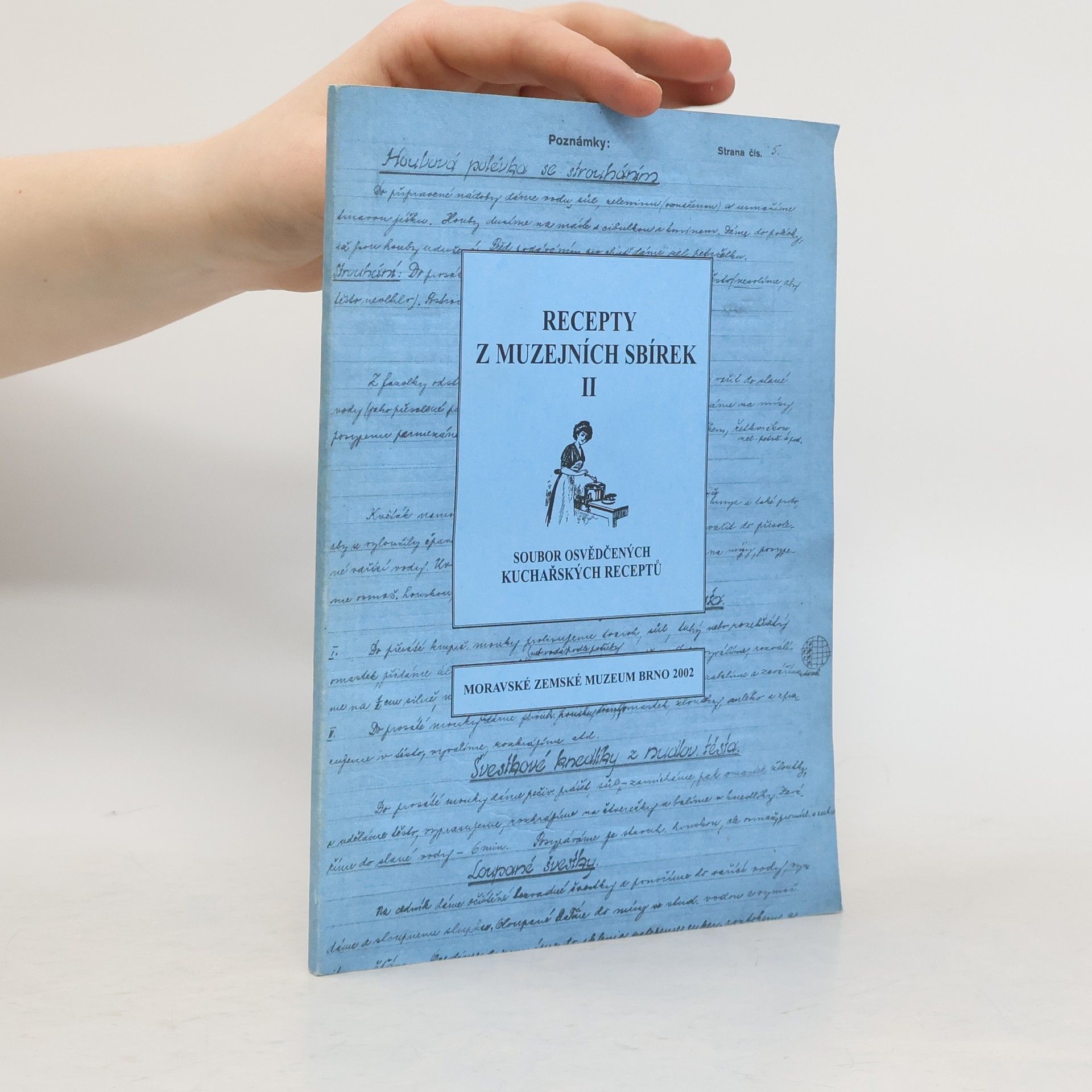 AA.VV. Recepty z muzejních sbírek : soubor osvědčených kuchařských receptů. 2