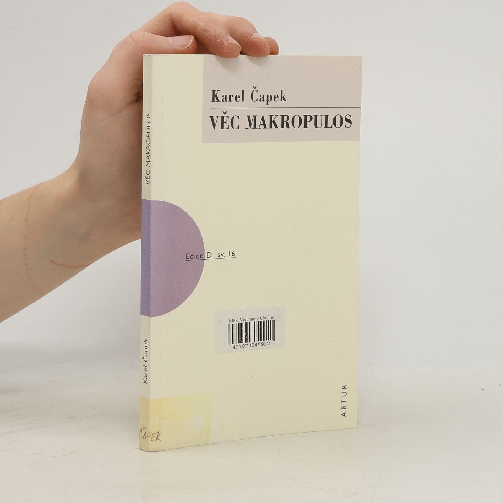 Karel Čapek Věc Makropulos : komedie o třech dějstvích s přeměnou