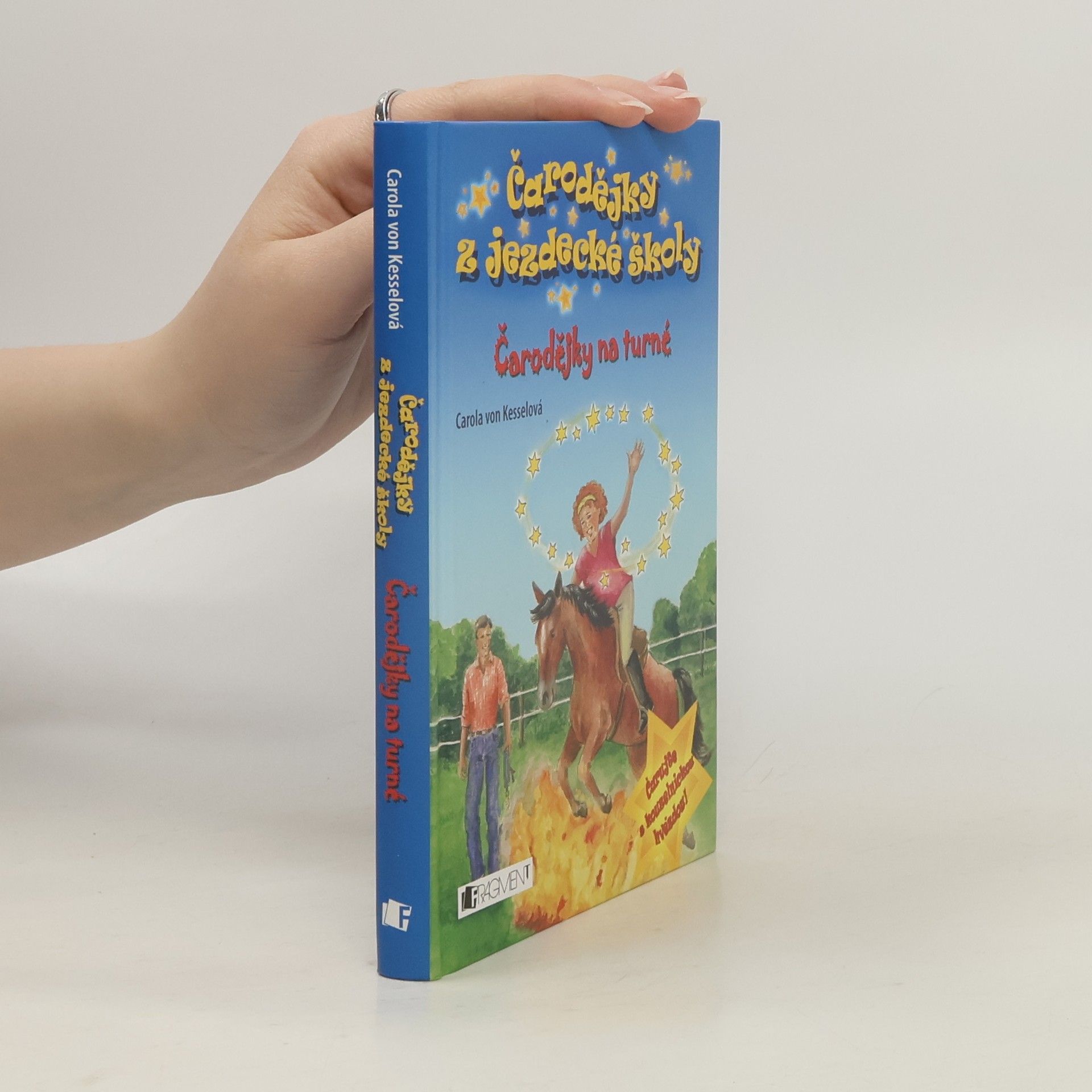 Miroslava Budínová Čarodějky z jezdecké školy. Čarodějky na turné