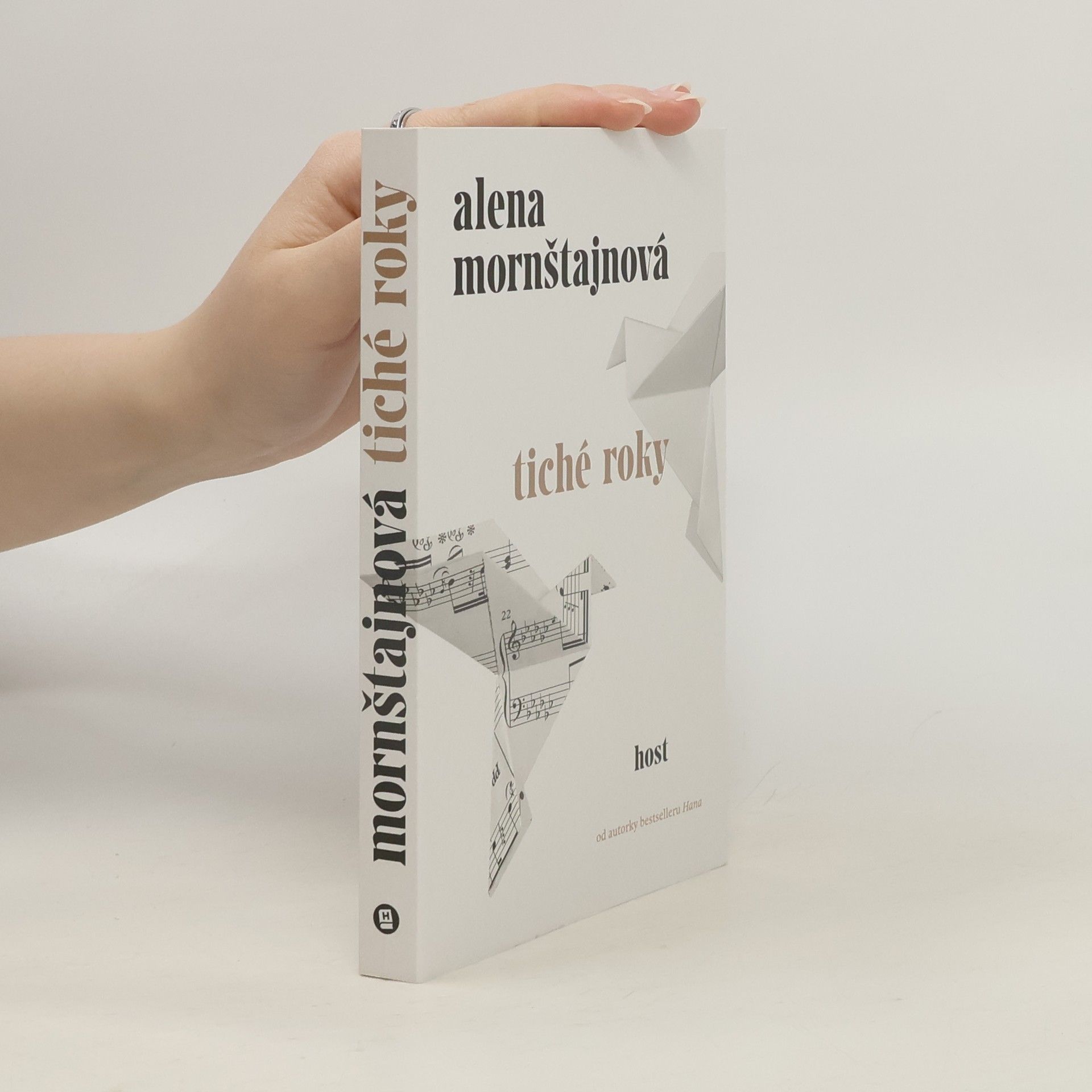 Alena Mornštajnová Tiché roky