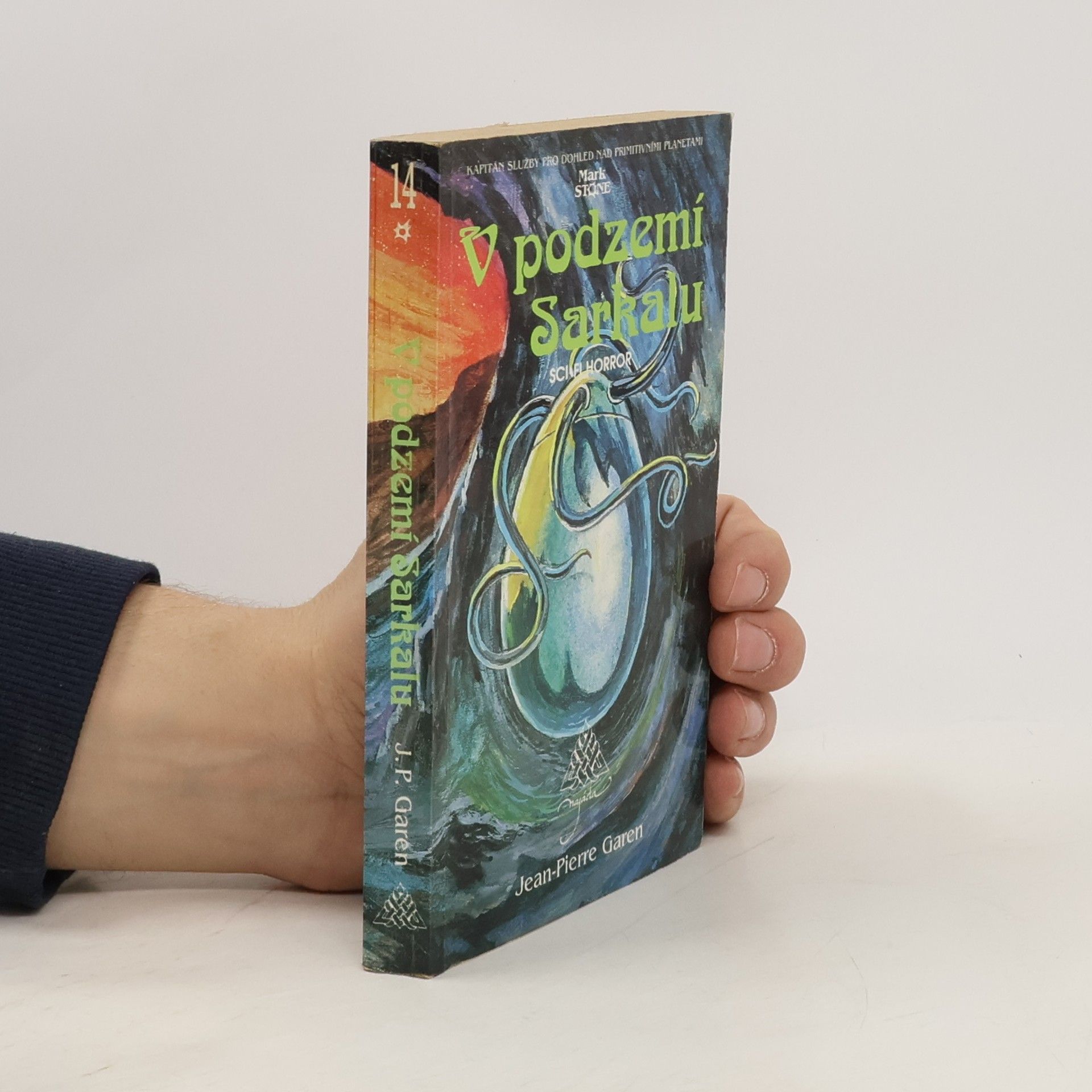 Jean Pierre Garen V podzemí Sarkalu