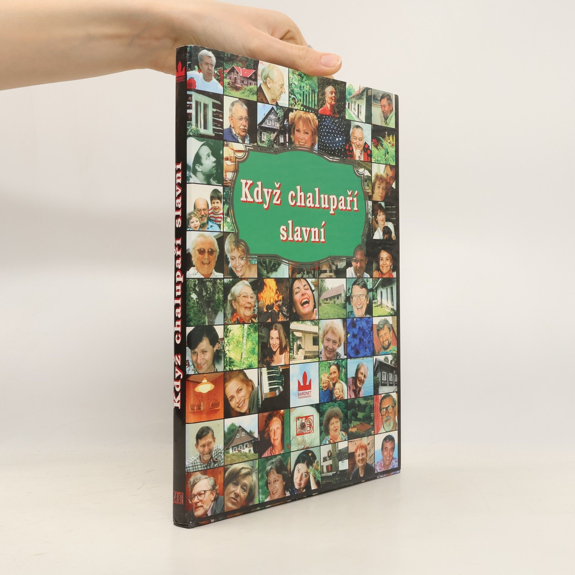 Alena Šloufová Když chalupaří slavní