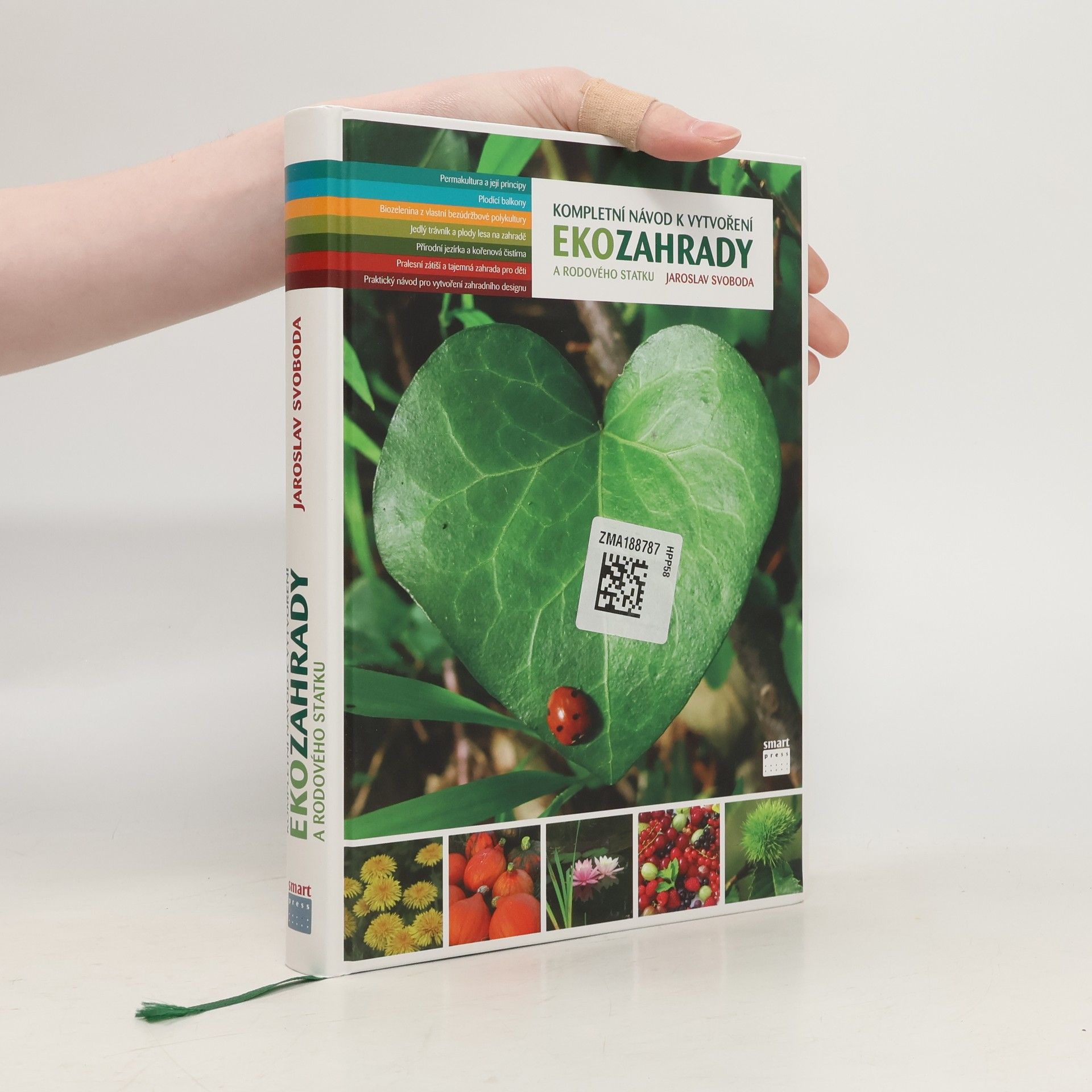 Jaroslav Svoboda Kompletní návod k vytvoření ekozahrady a rodového statku