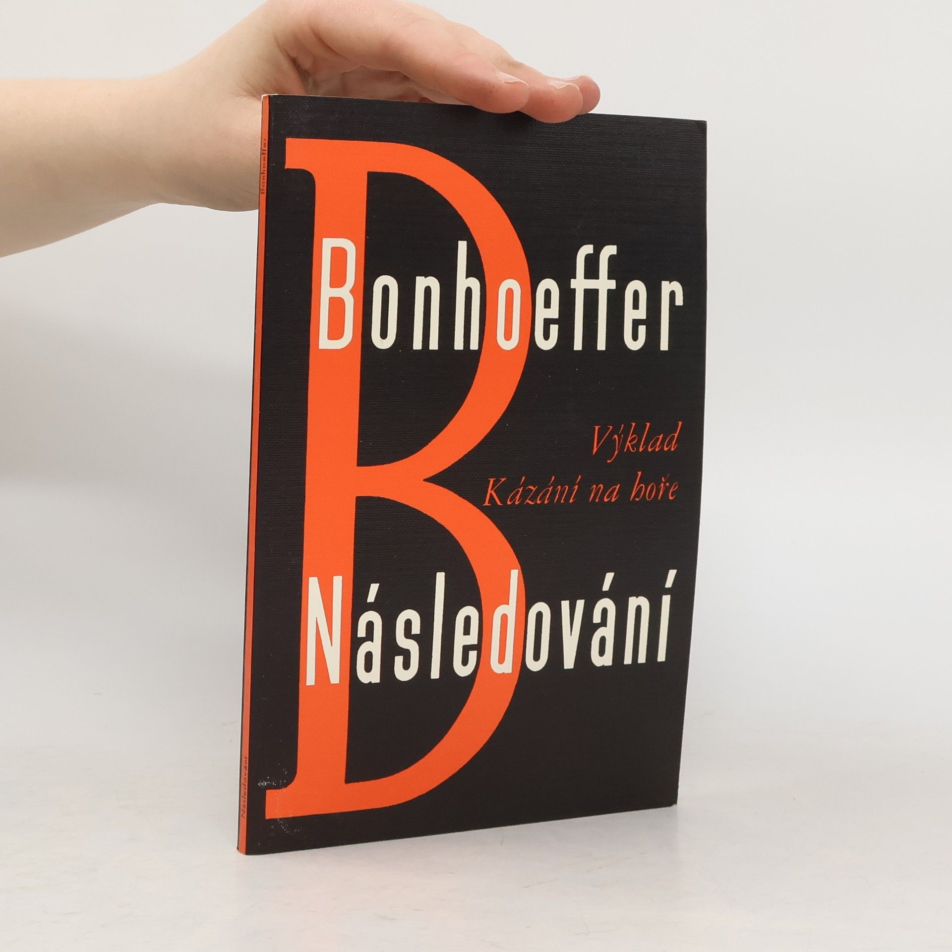 Následování. Výklad Kázání na hoře