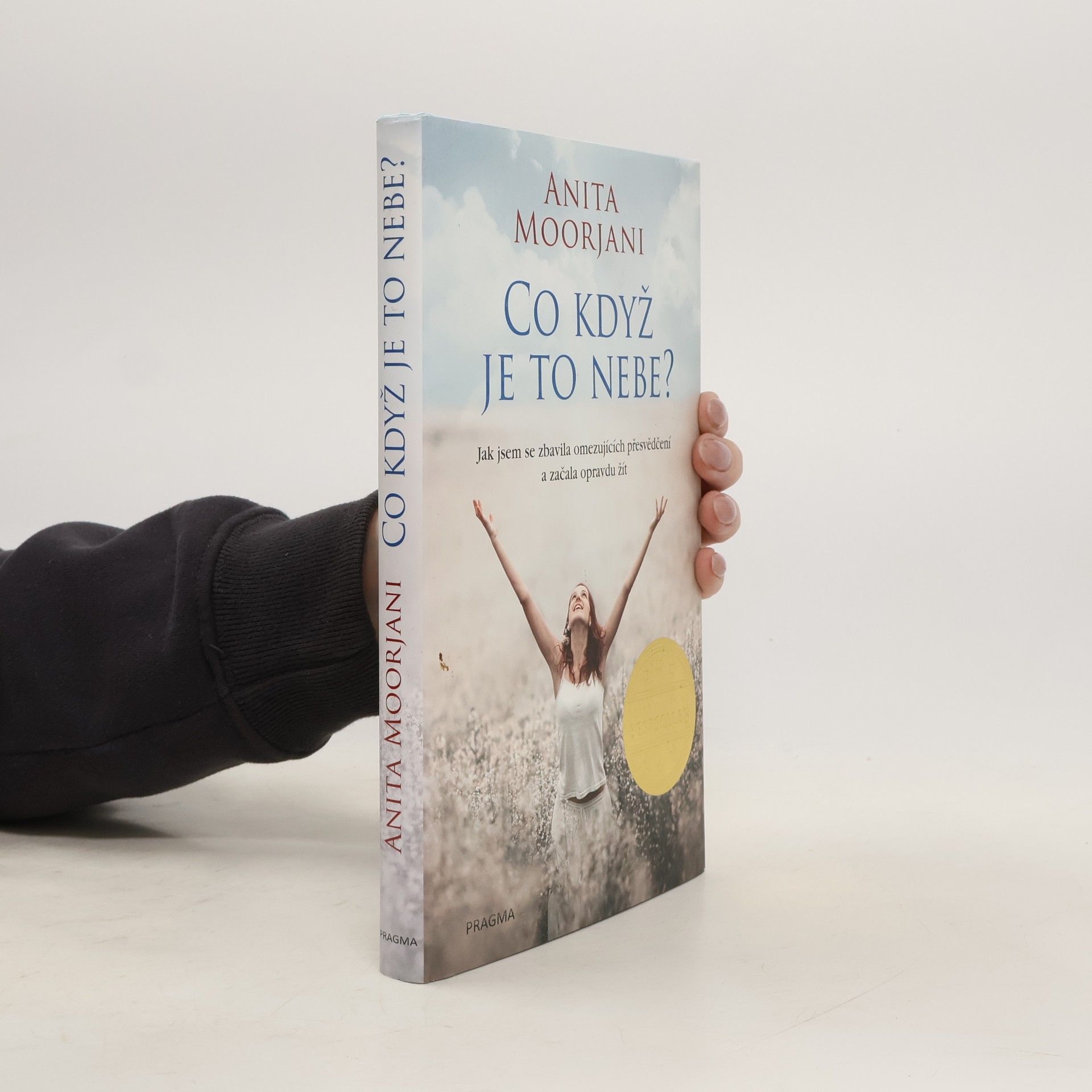 Anita Moorjani Co když je to nebe?