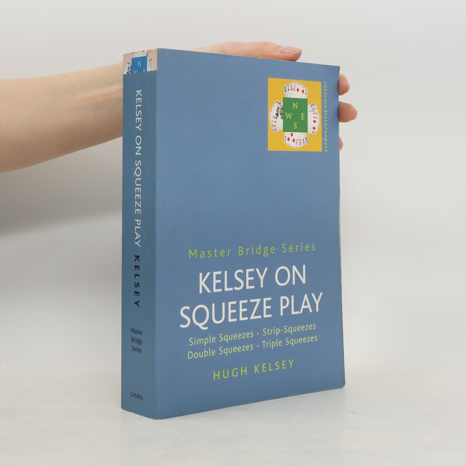 Hugh Walter Kelsey Master Bridge Series: Kelsey on Squeeze Play