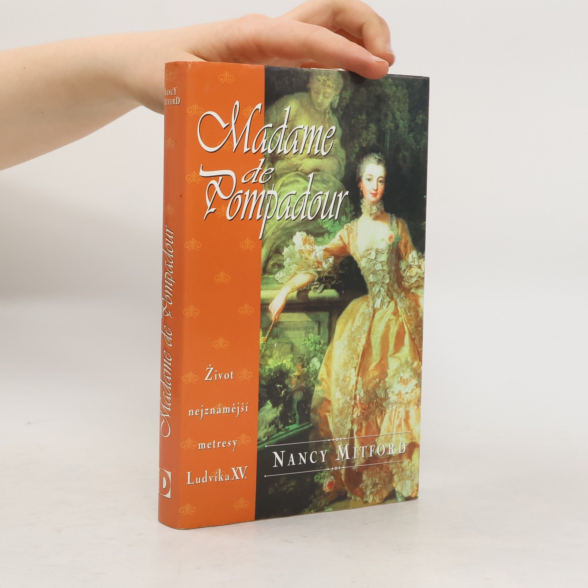 Nancy Mitford Madame de Pompadour