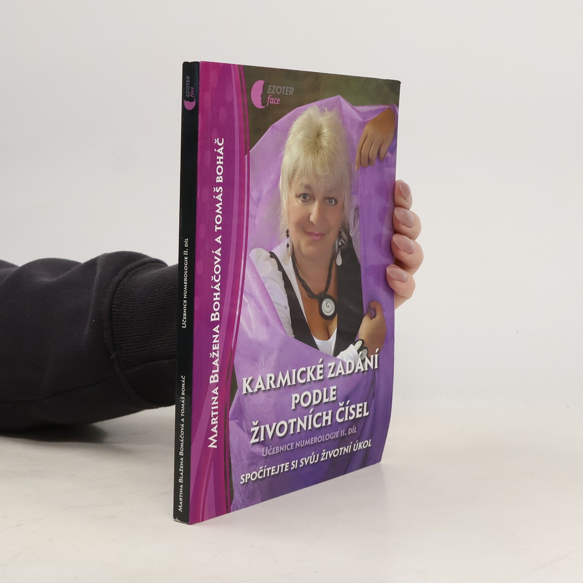 Karmické zadání podle životních čísel. Učebnice numerologie. 2. díl.