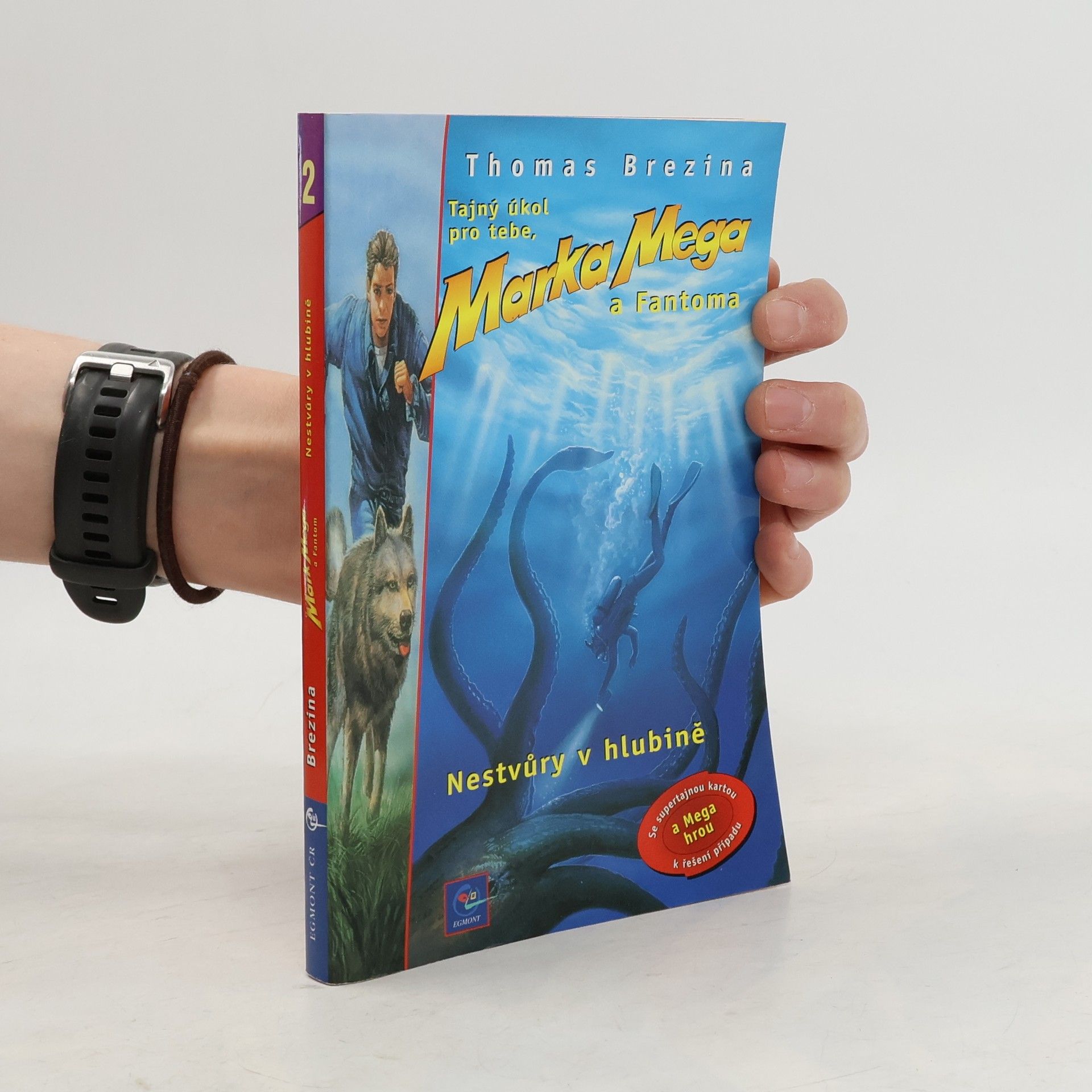 Tajný úkol pro tebe, Marka Mega a Fantoma. Nestvůry v hlubině