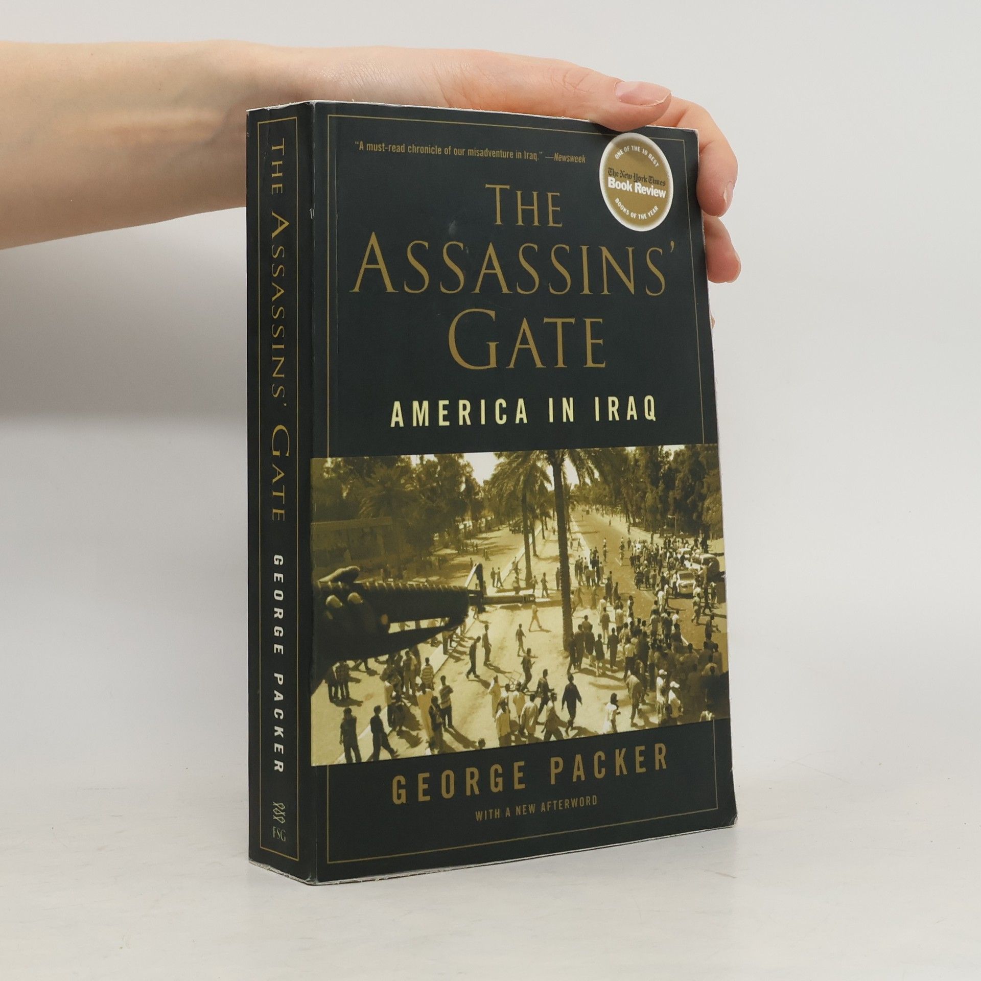 George Packer The Assassins' Gate
