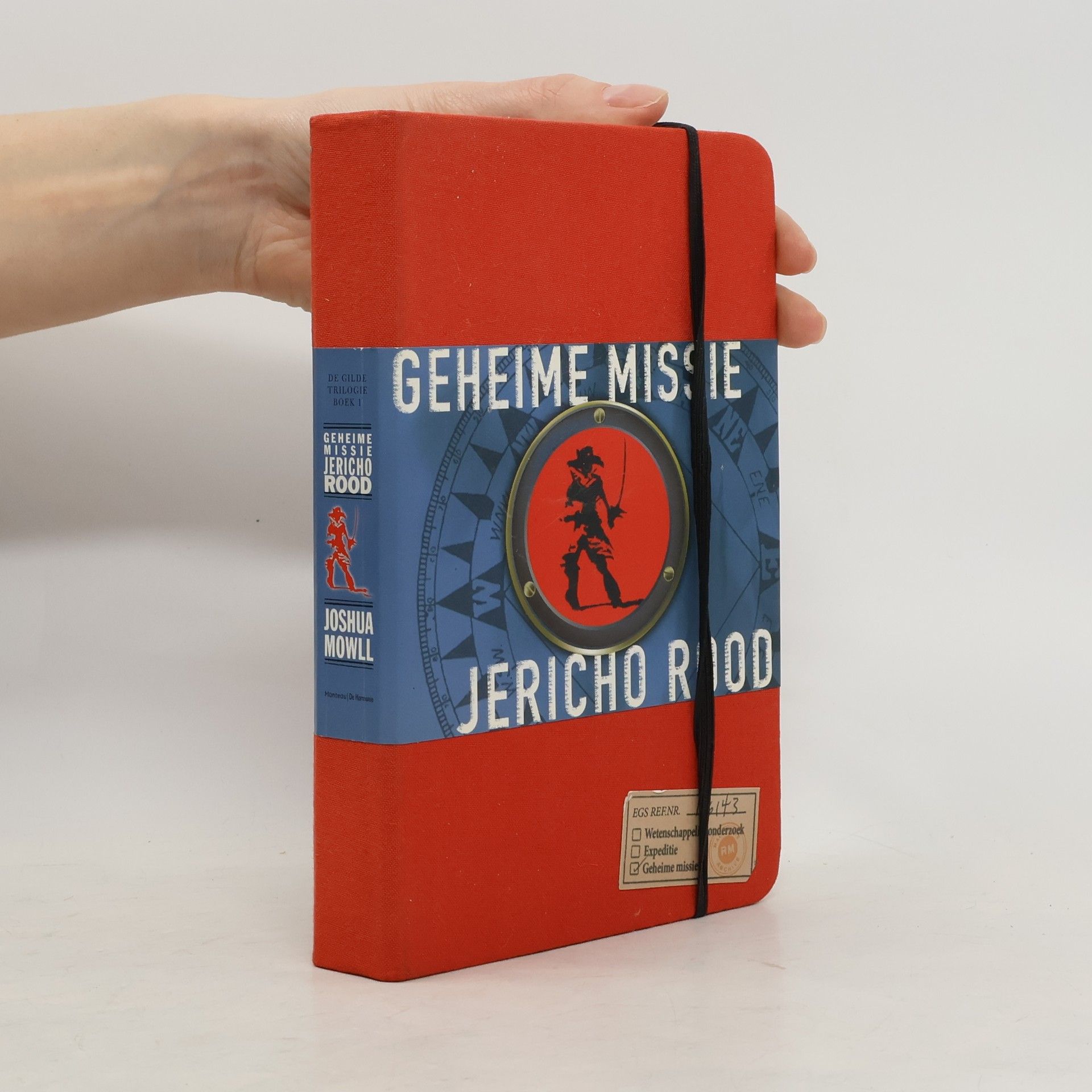 Joshua Mowll De Gilde Trilogie - 1: Geheime Missie Jericho Rood