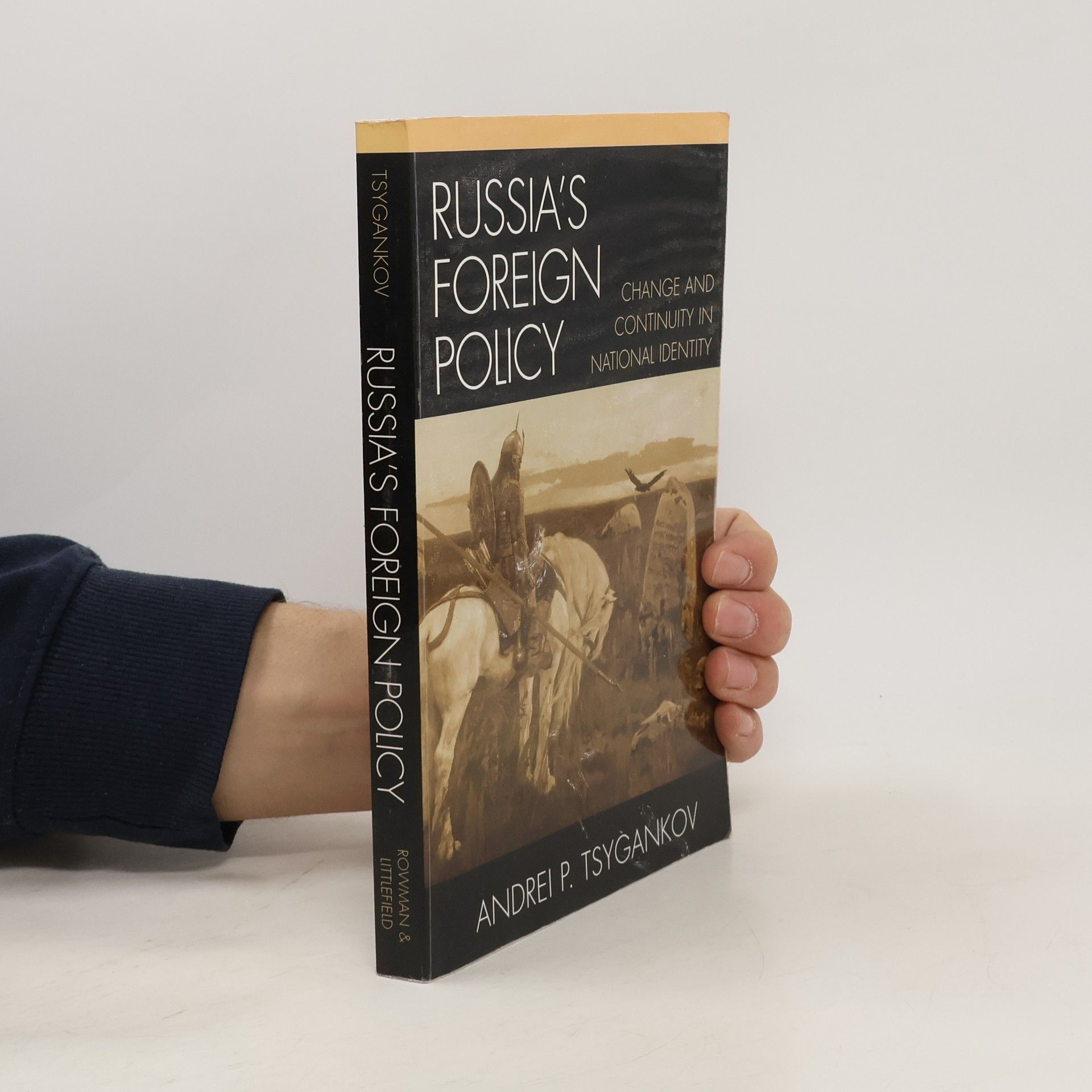 Andrei P. Tsygankov Russia's Foreign Policy
