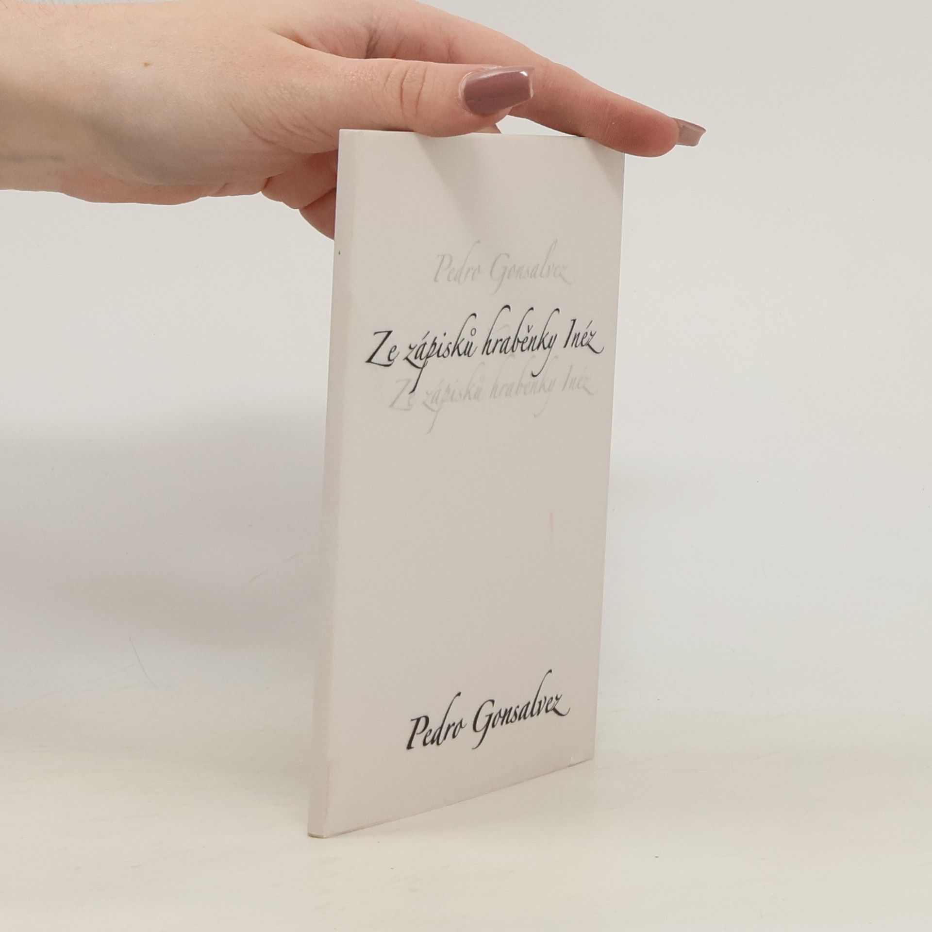 Pedro Gonsalvez Ze zápisků hraběnky Inéz