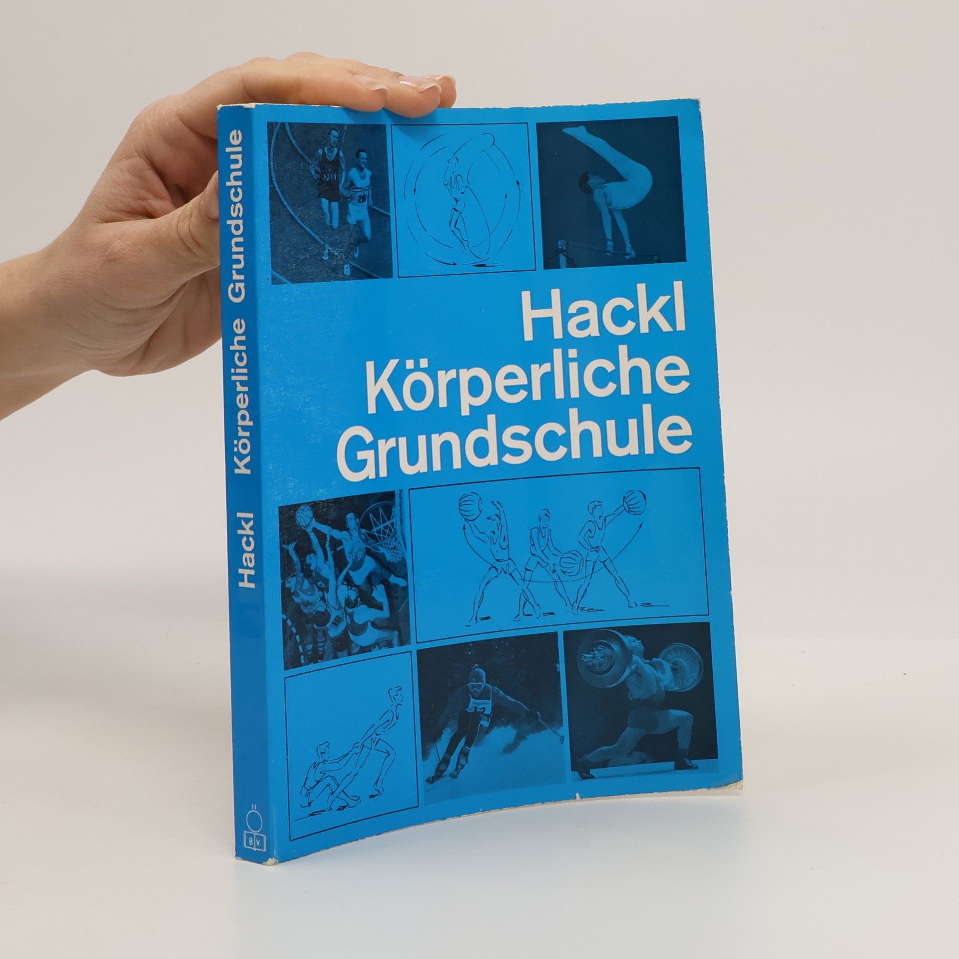 Die körperliche Grundschule