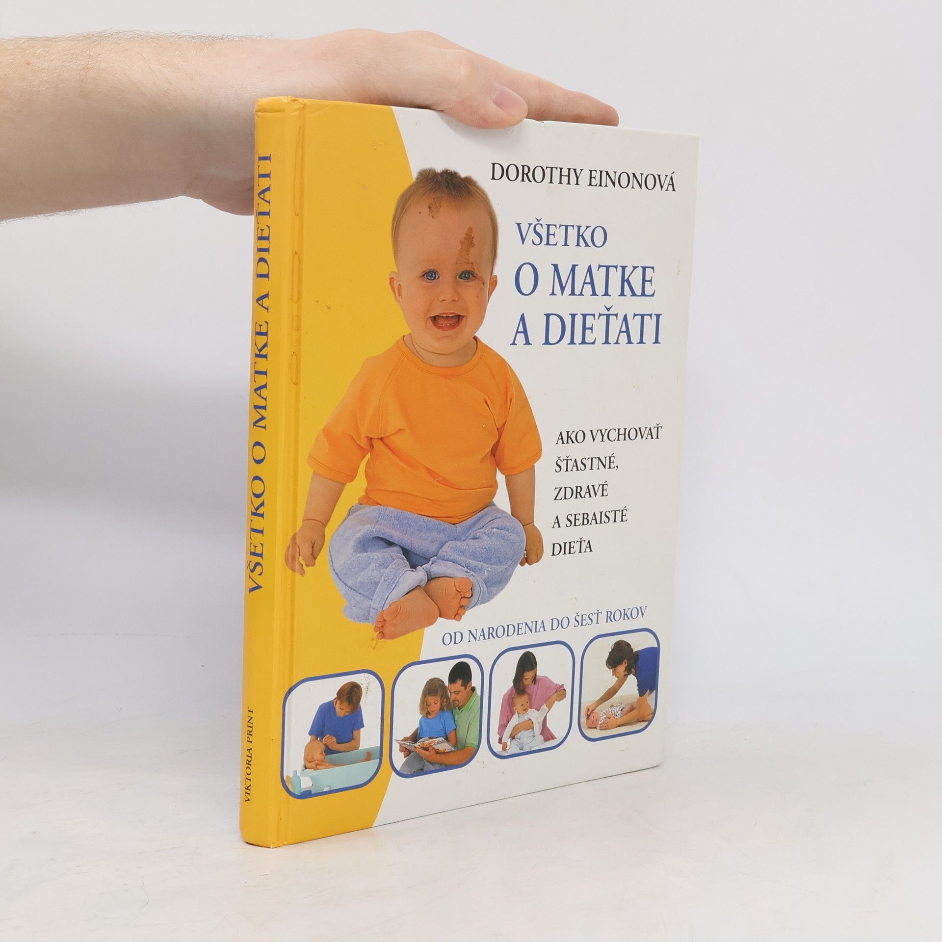 Dorothy Einon Všetko o matke a dieťati