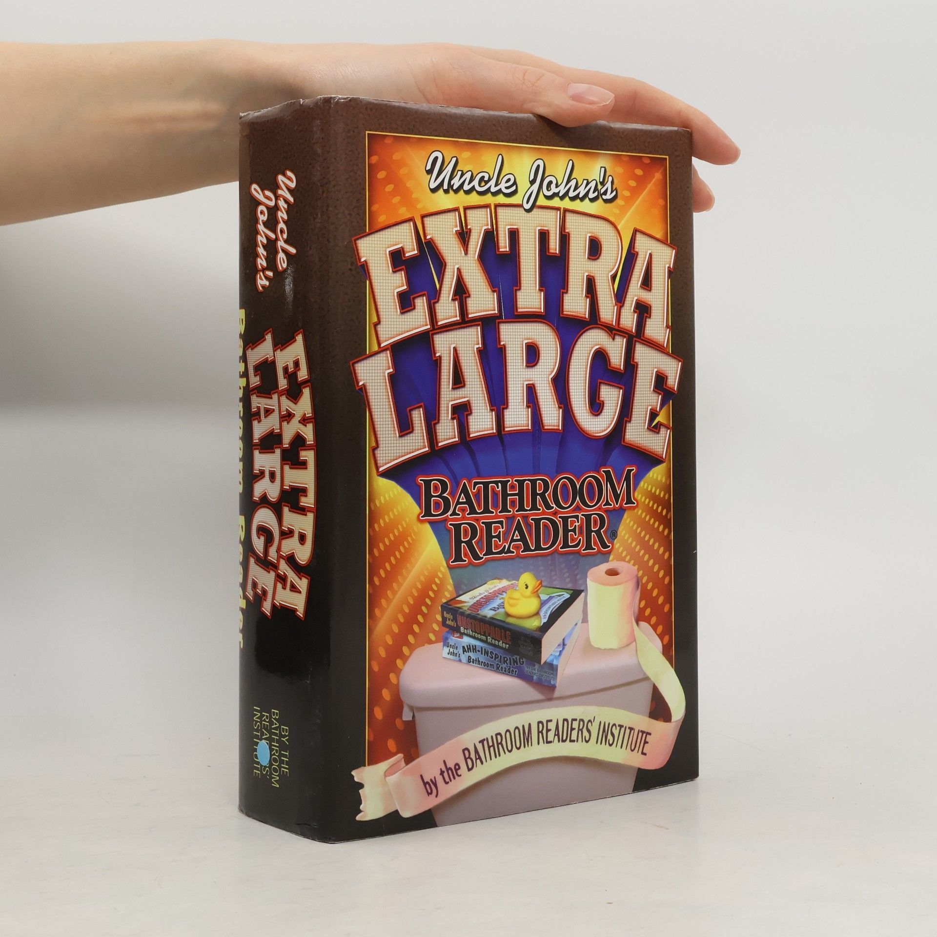 The Bathroom Readers' Institute Uncle John's Extra Large Bathroom Reader