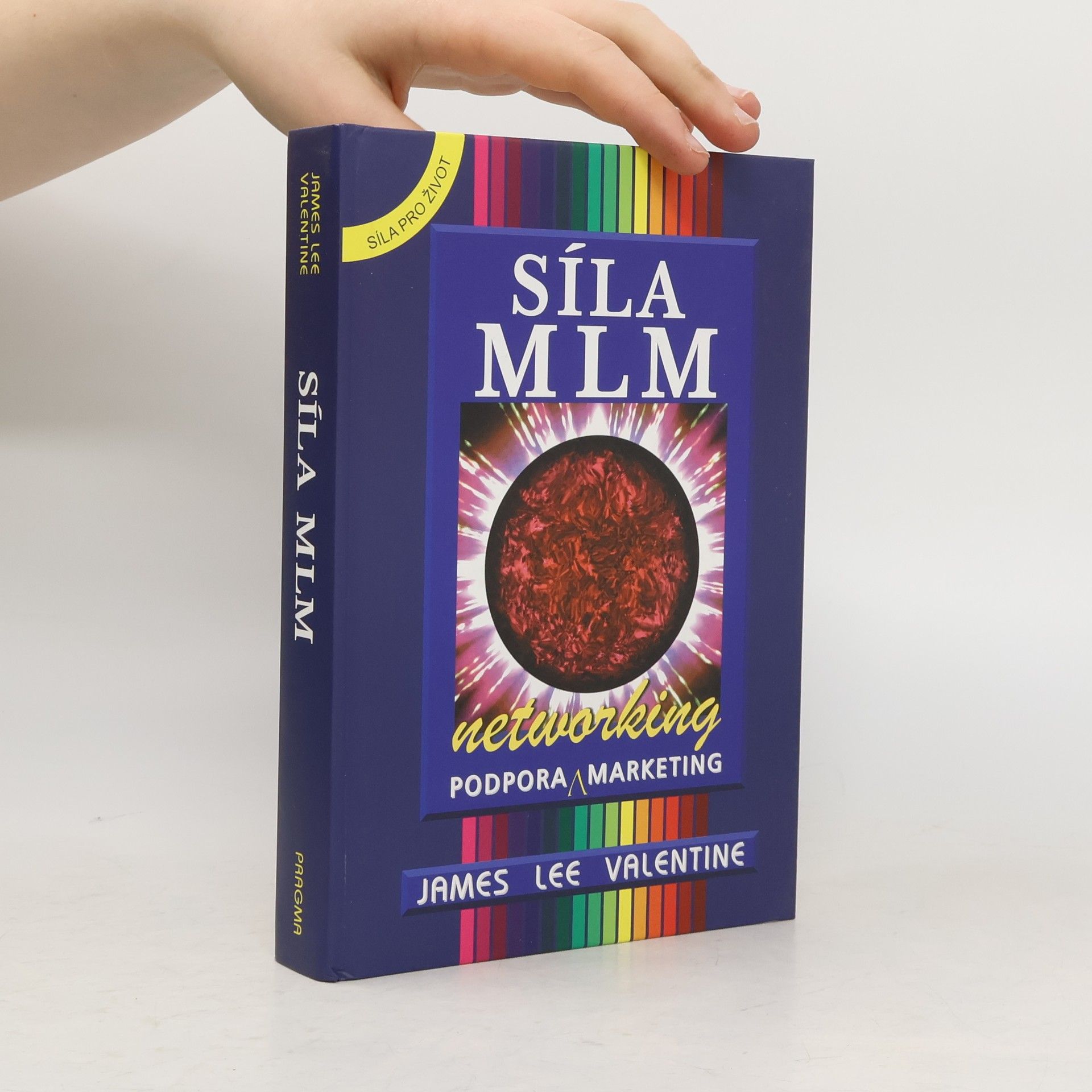 James Lee Valentine Síla MLM. Networking