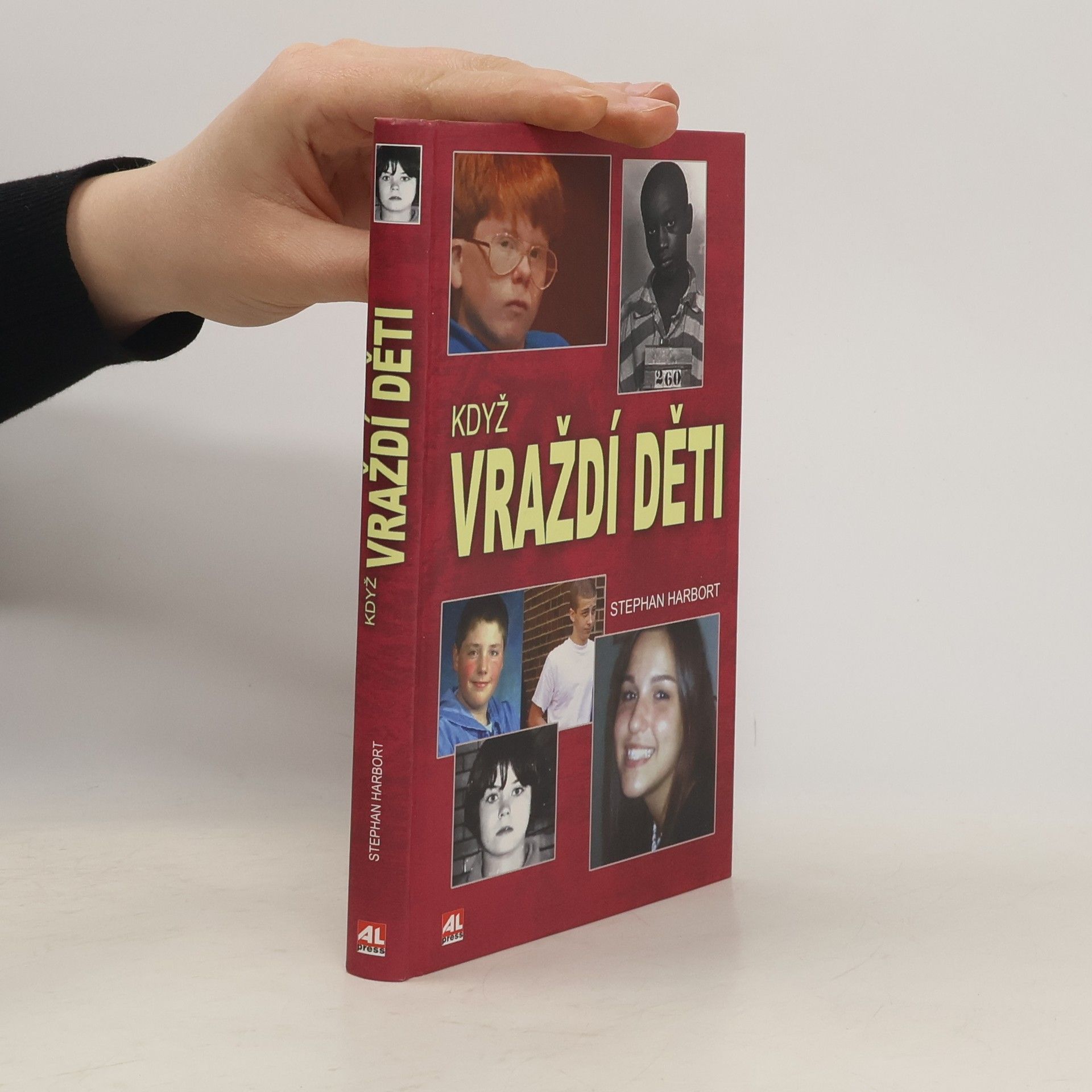 Stephan Harbort Když vraždí děti