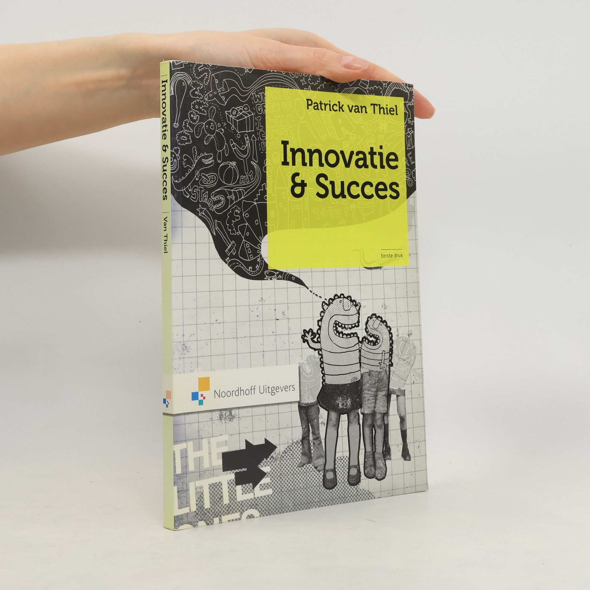 Patrick van Thiel Innovatie & succes - eerste druk