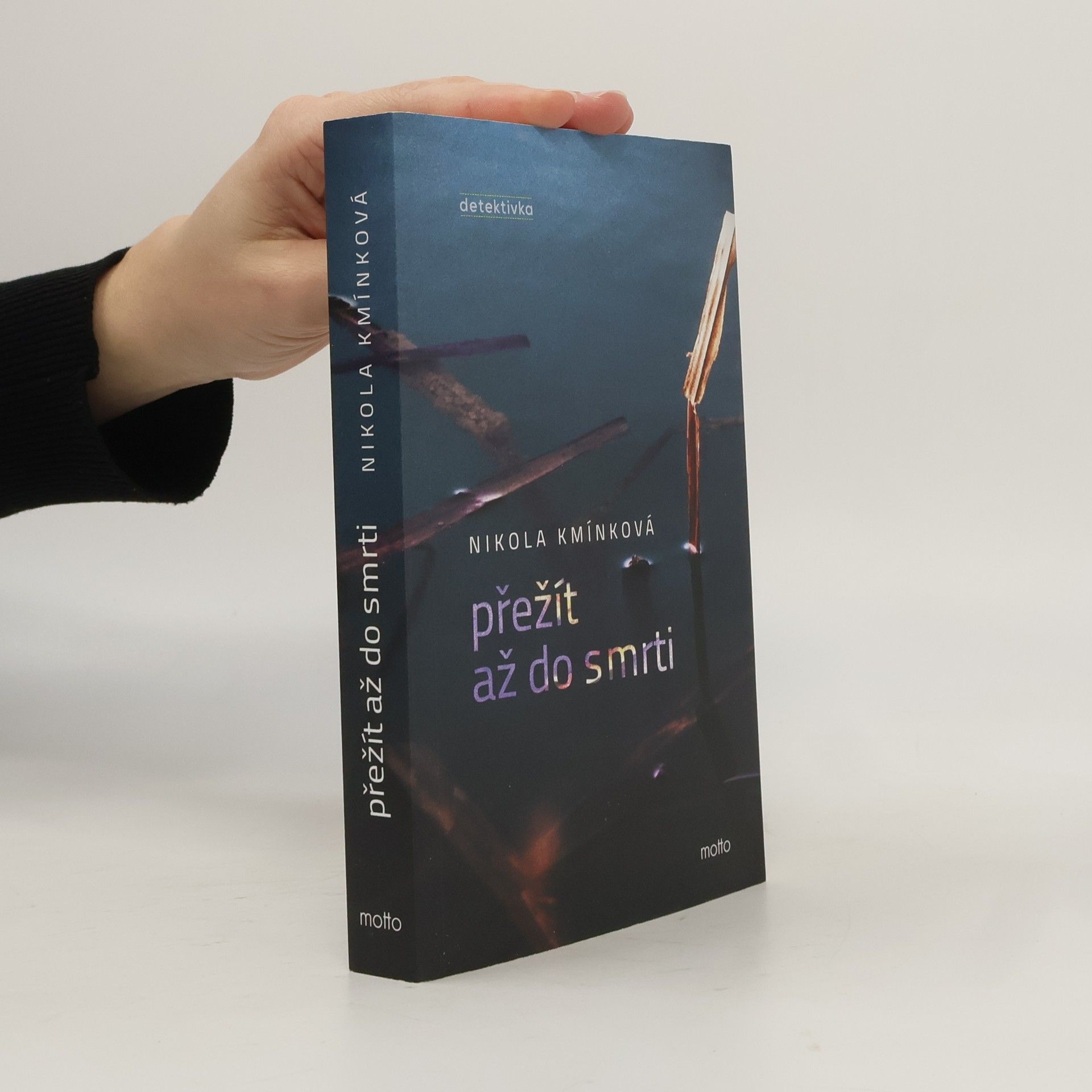 Nikola Kmínková Přežít až do smrti