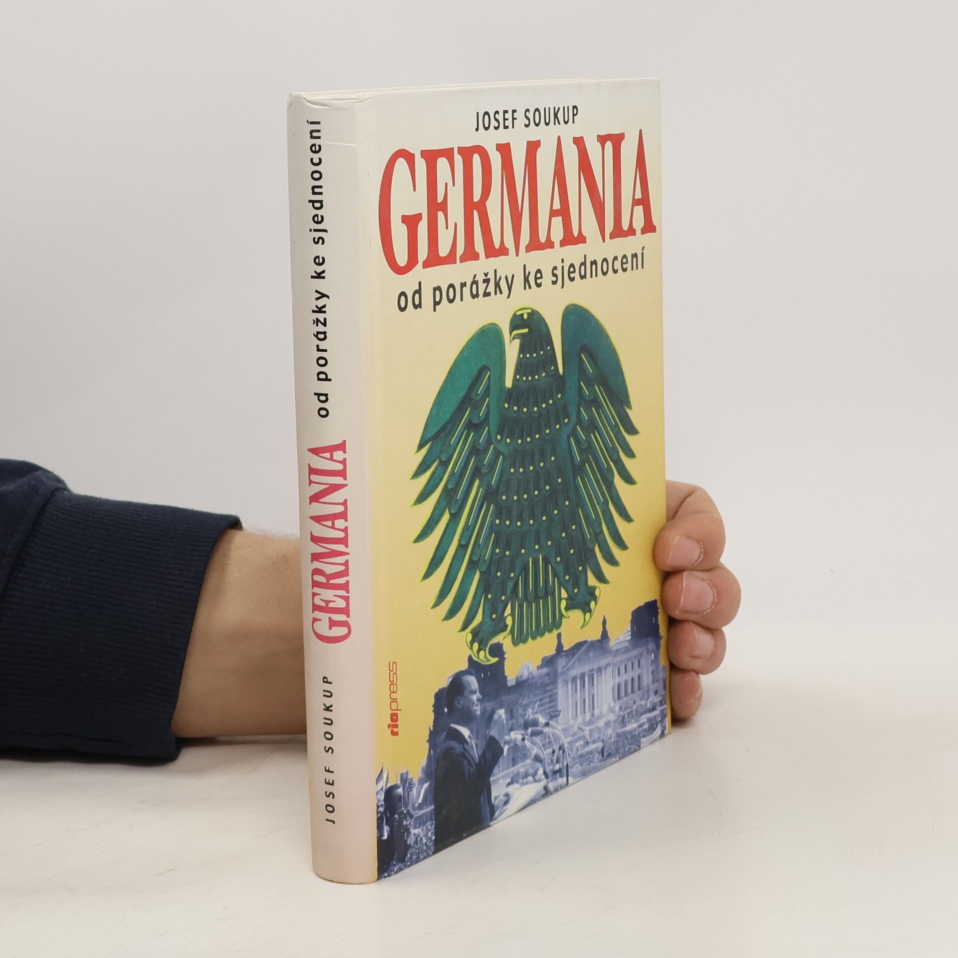 Germania. Od porážky ke sjednocení