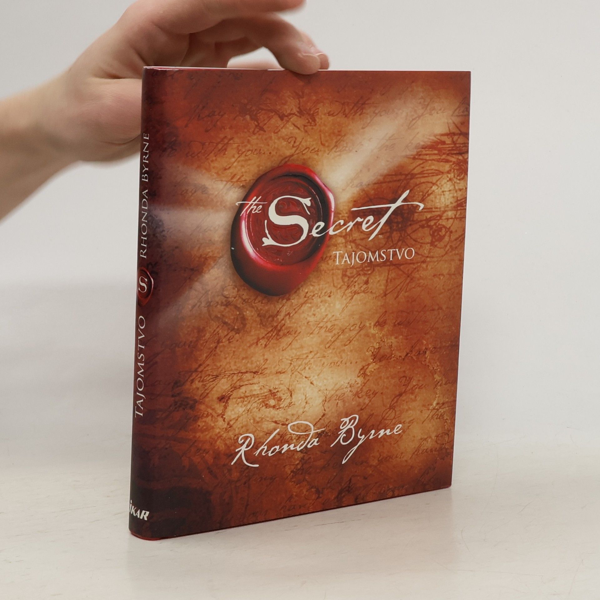 Rhonda Byrne Secret. Tajomstvo