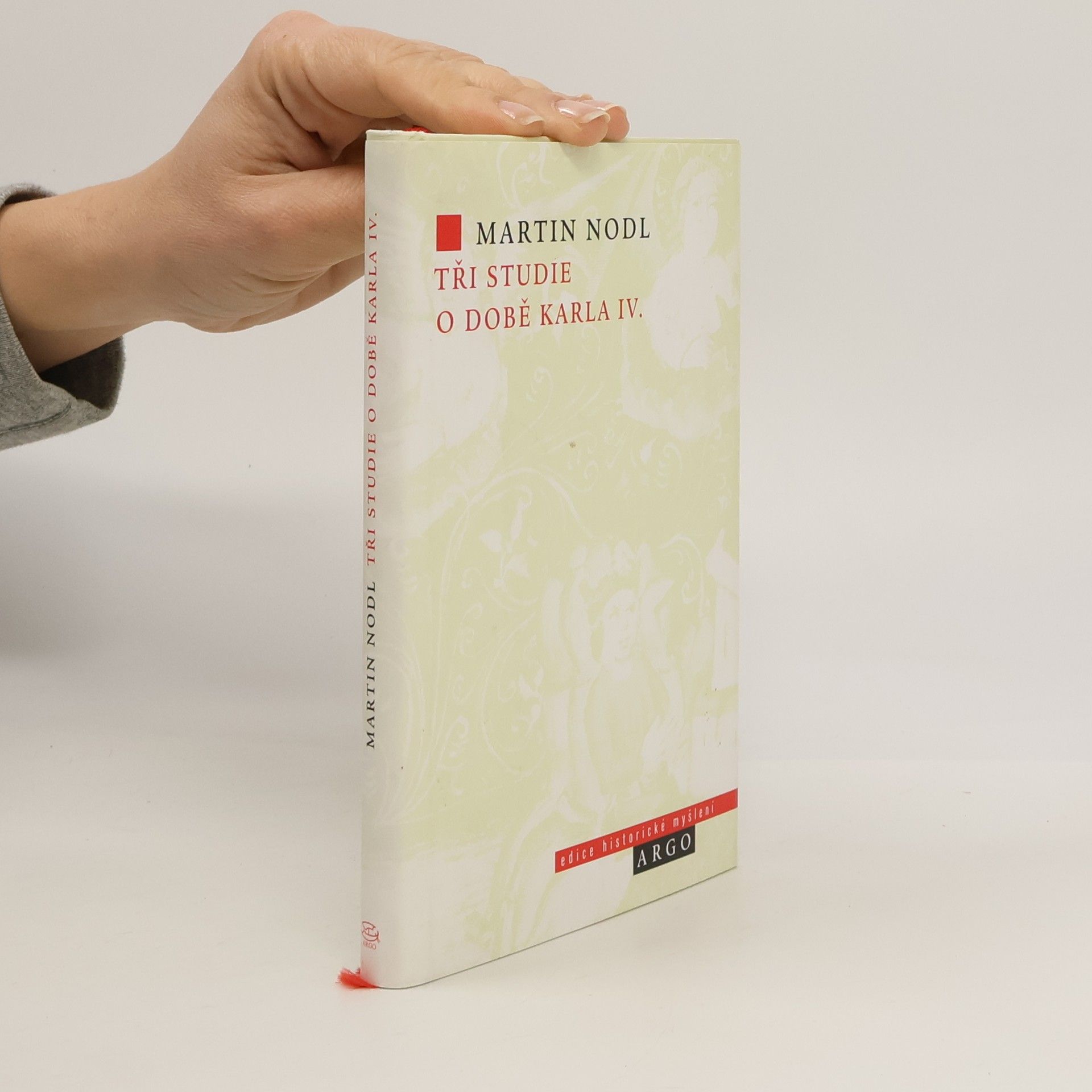 Martin Nodl Tři studie o době Karla IV.