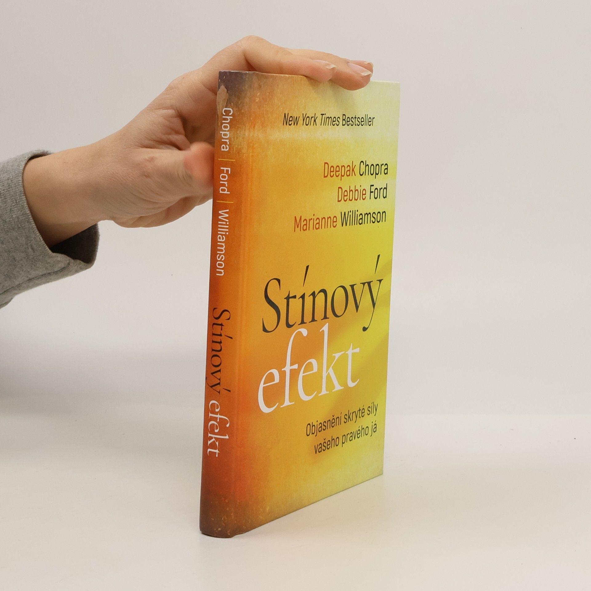 Deepak Chopra Stínový efekt - Objasnění skryté síly vašeho pravého já